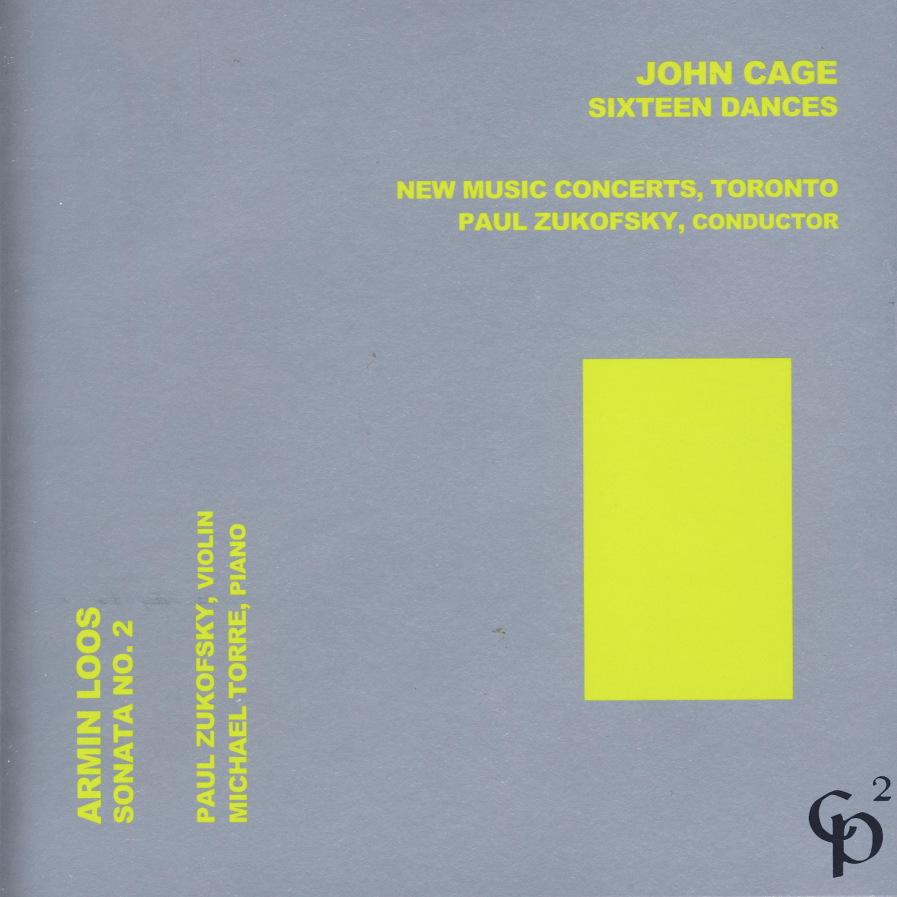 Постер альбома John Cage - Sixteen Dances/Armin Loos - Sonata No. 2