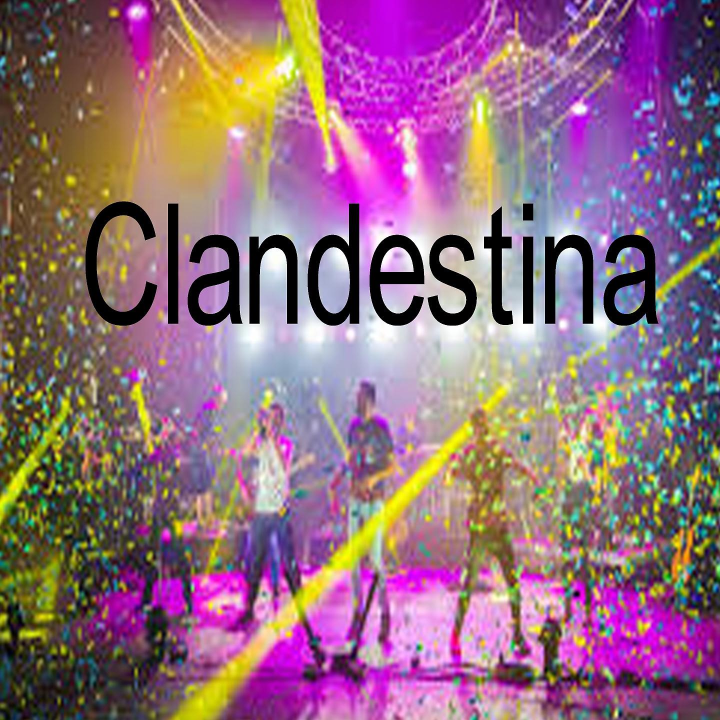 Постер альбома Clandestina