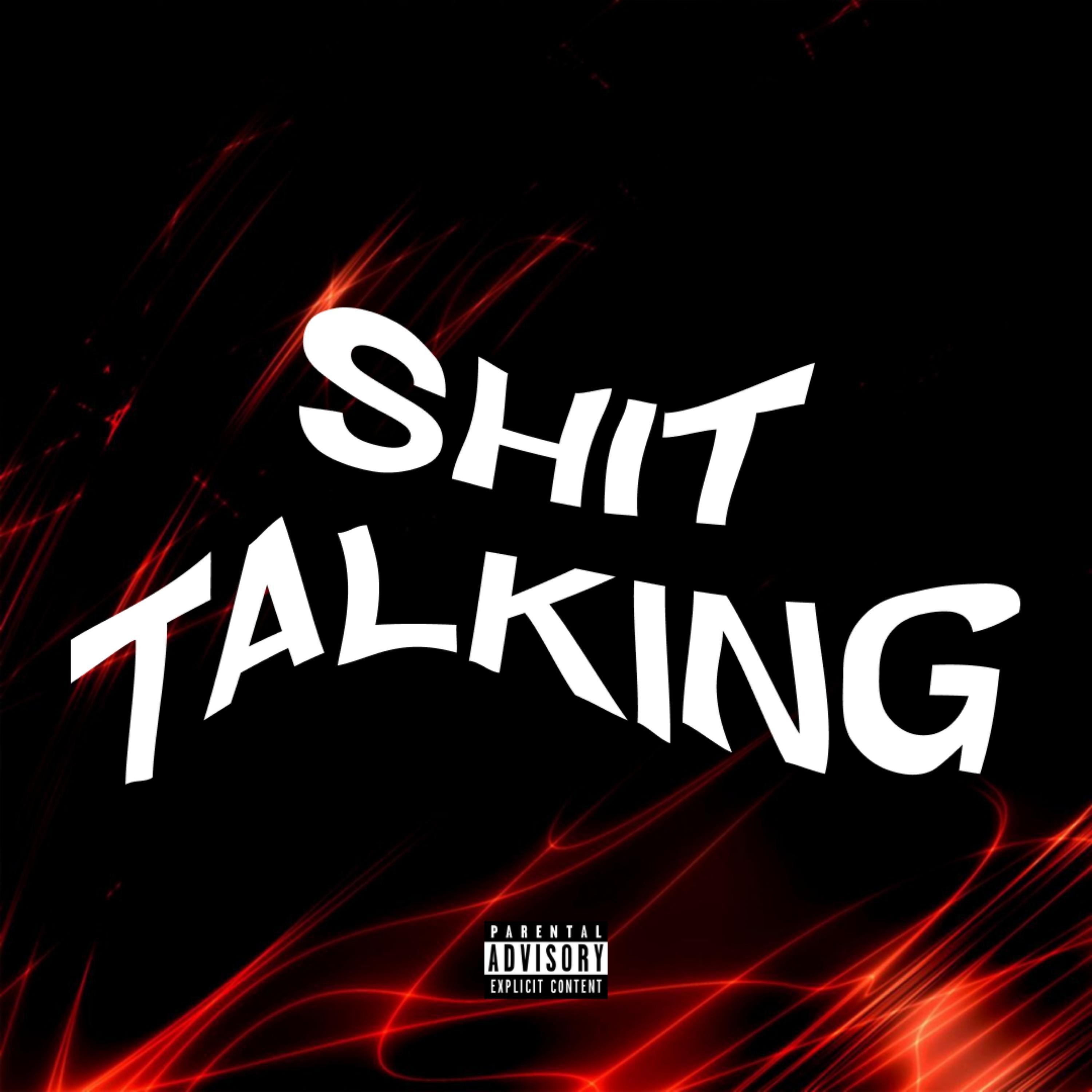 Постер альбома Shit Talking