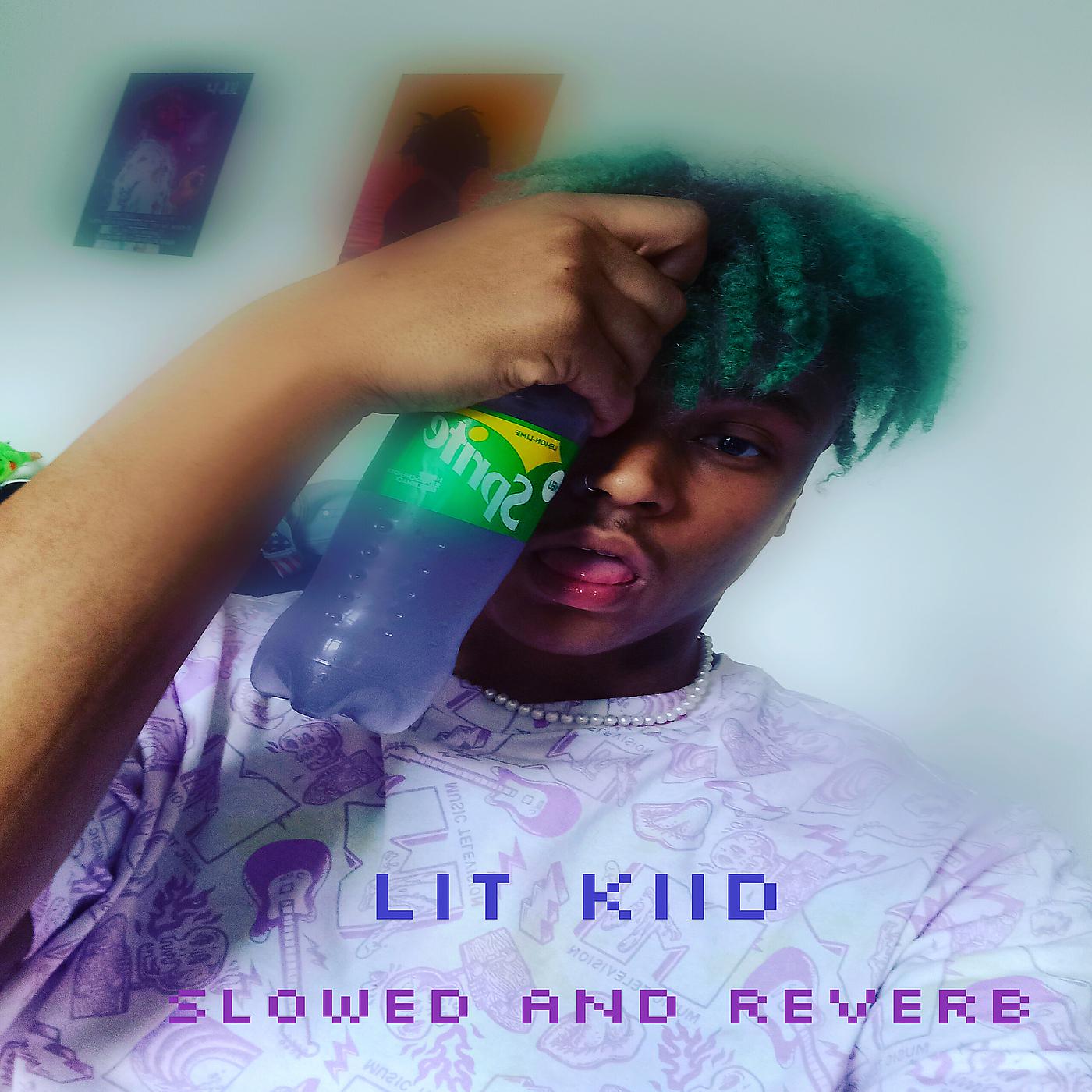 Постер альбома Lit Kiid (Slowed + Reverb Version)
