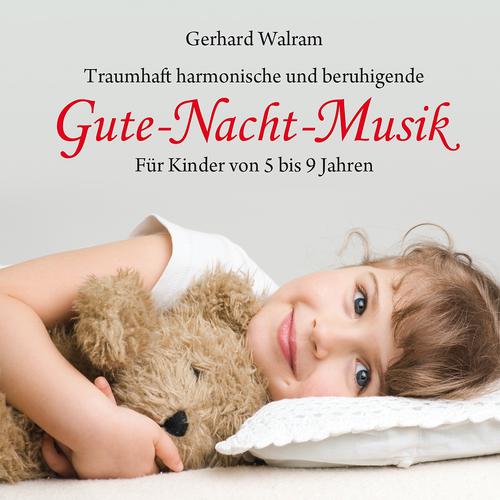 Постер альбома Gute-Nacht-Musik: Für Kinder von 5-9 Jahren