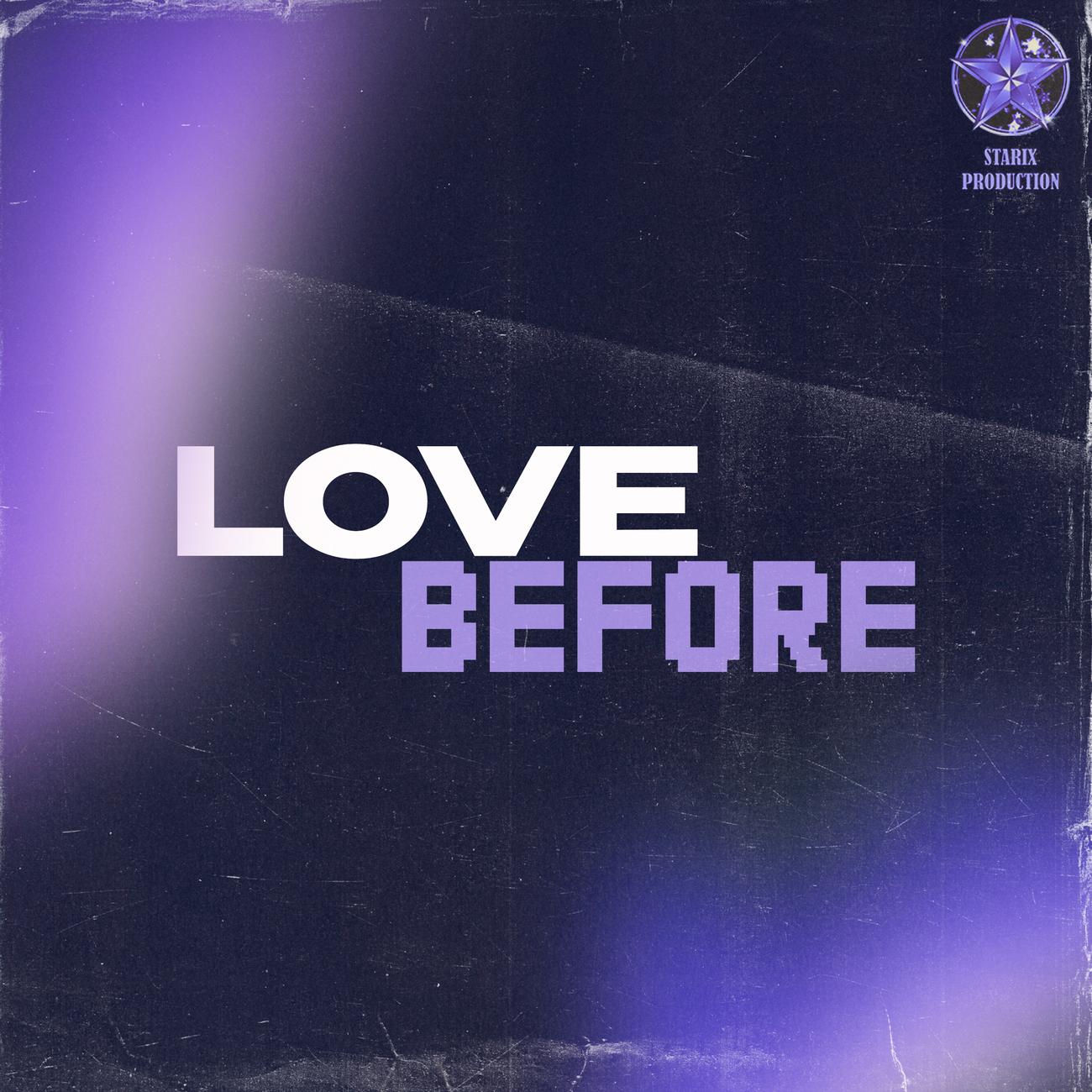 Постер альбома Love Before