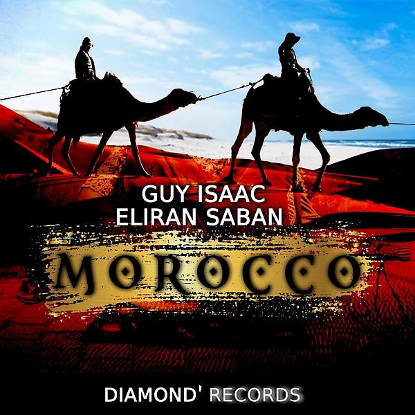 Постер альбома GUY ISAAC & ELIRAN SABAN - MOROCCO