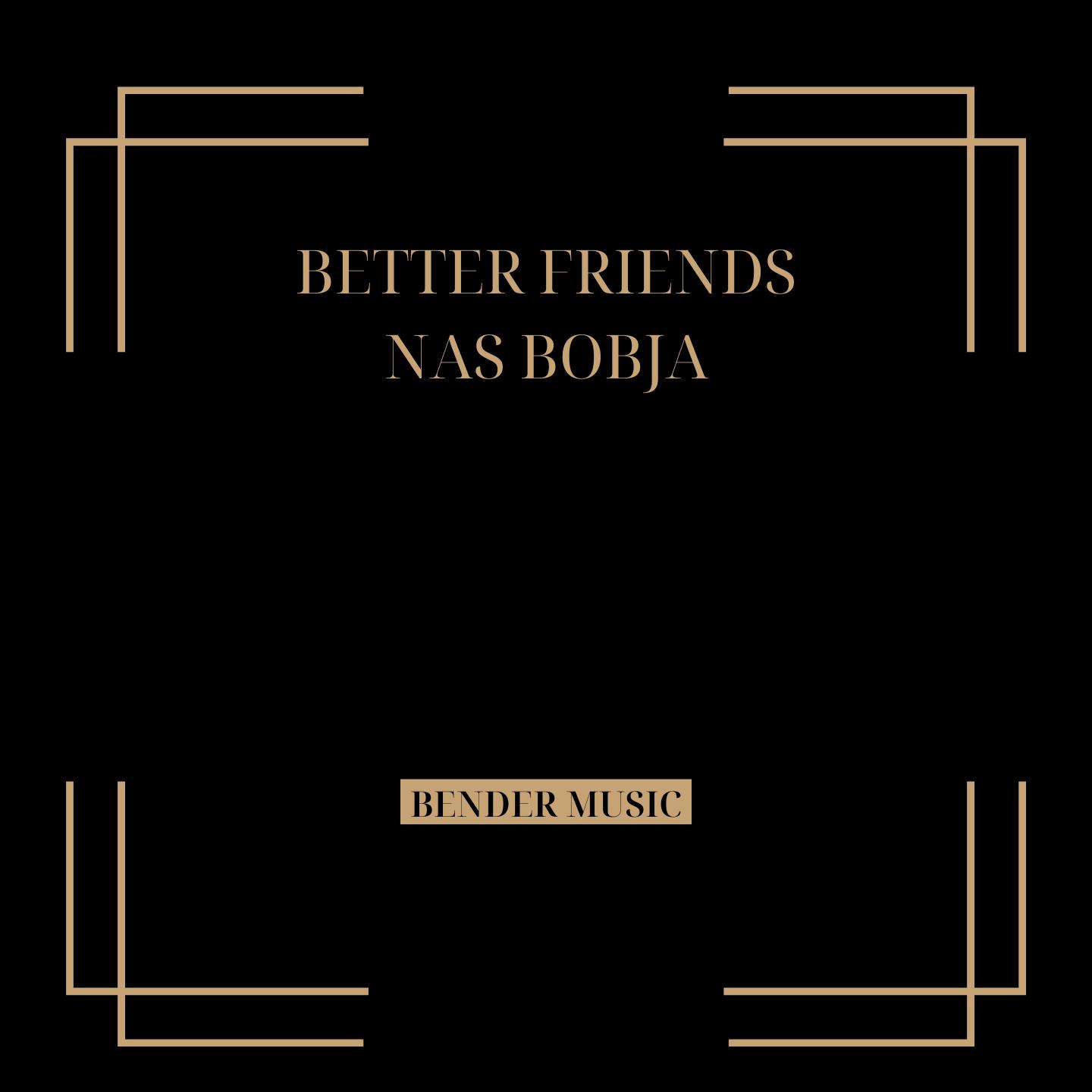 Постер альбома Better Friends