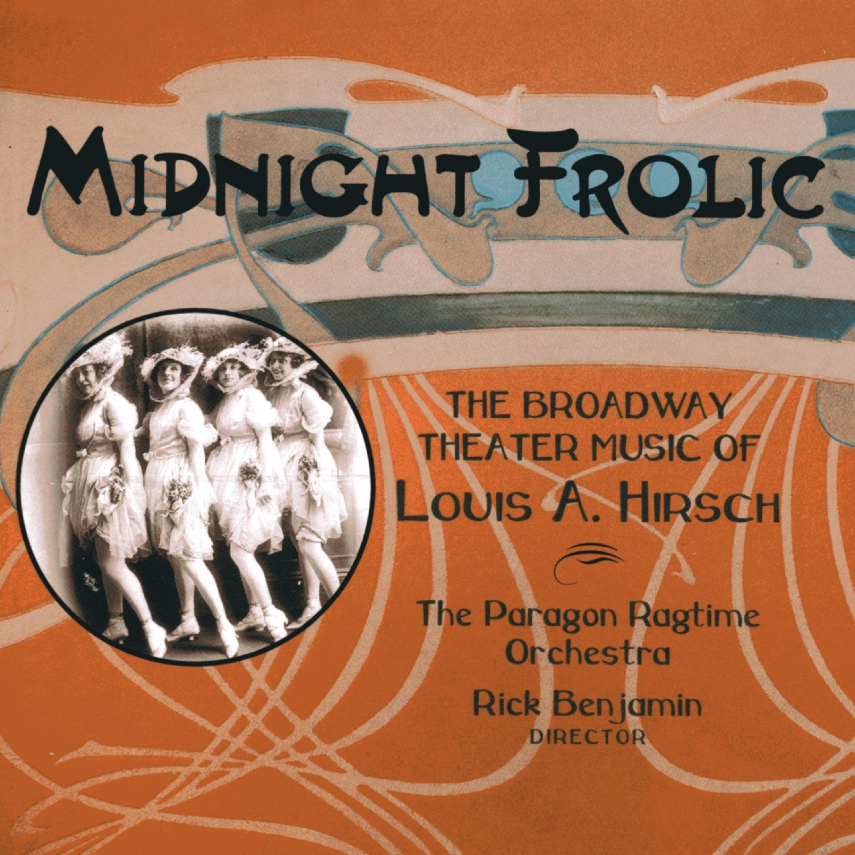 Постер альбома Midnight Frolic – The BroadwayTheater Music of Louis A. Hirsch