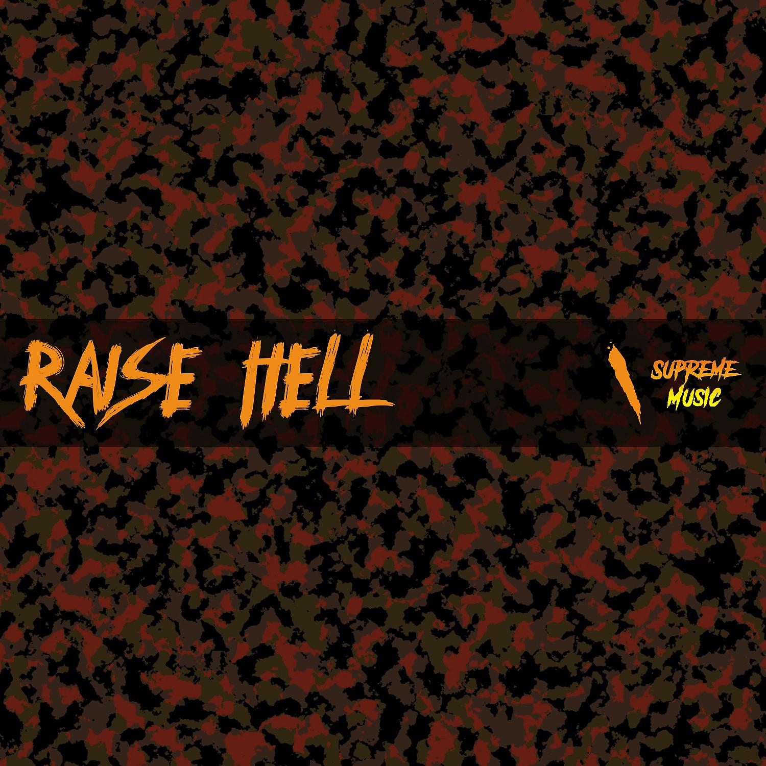 Постер альбома Raise Hell