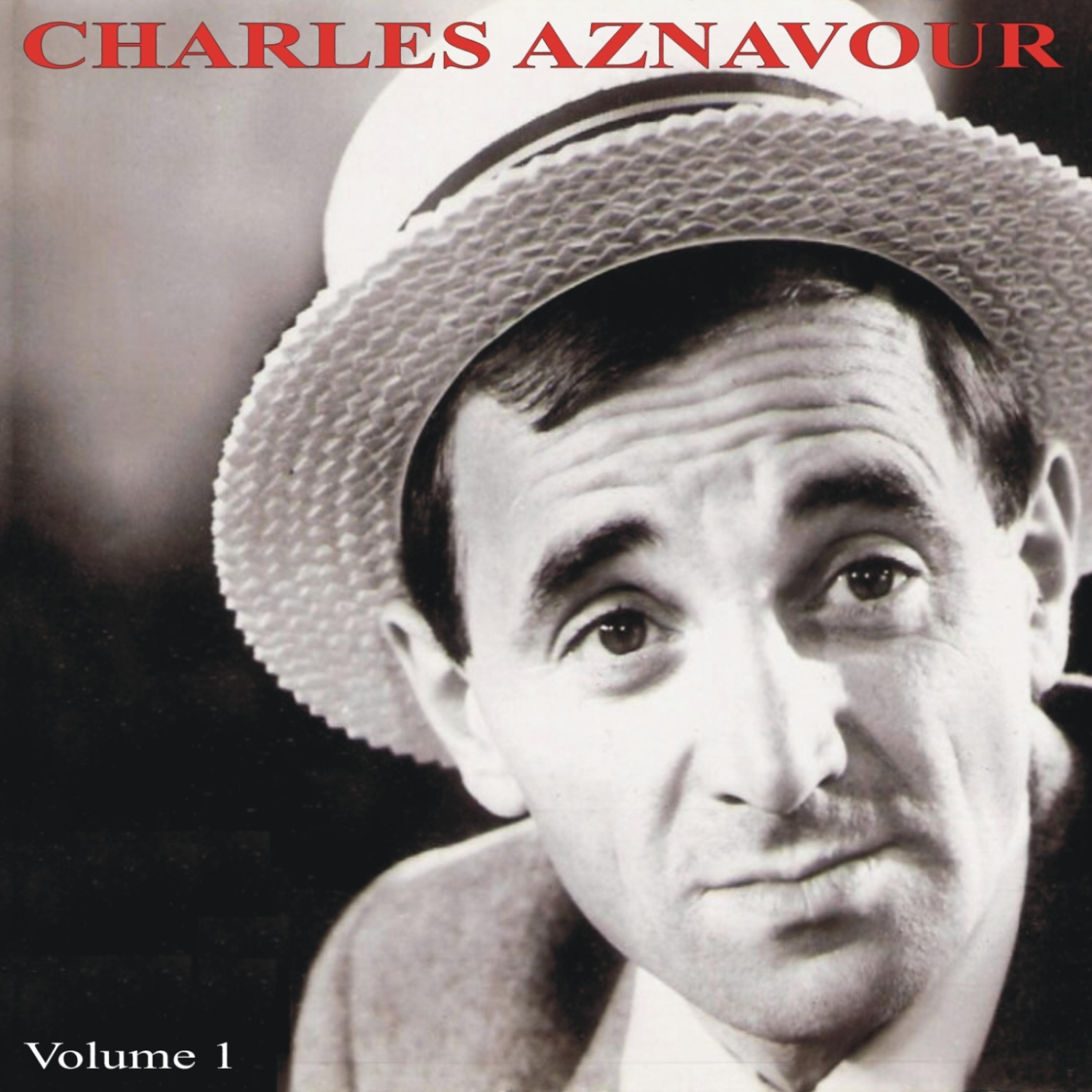 Постер альбома Charlez Aznavour Volume 1