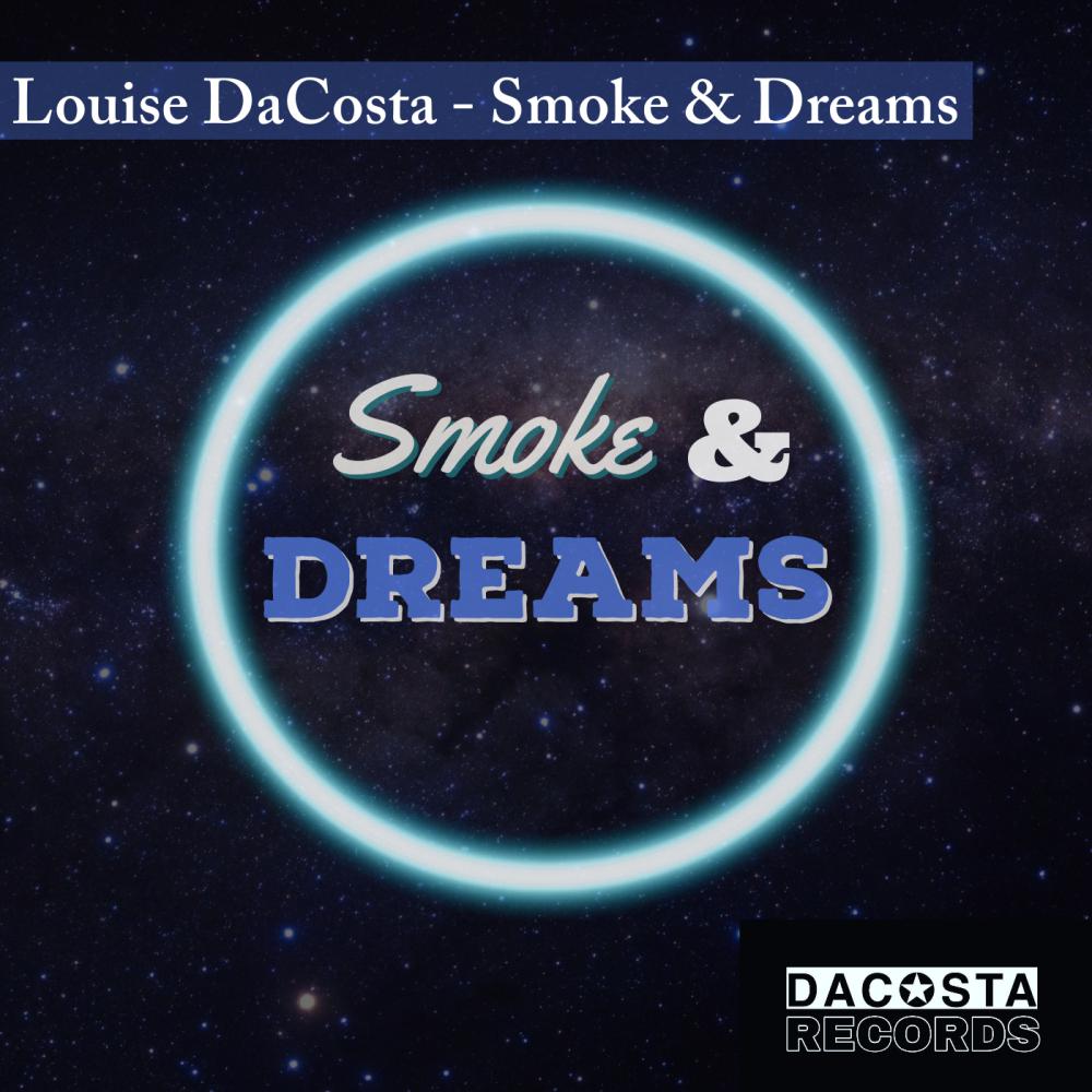 Постер альбома Smoke & Dreams