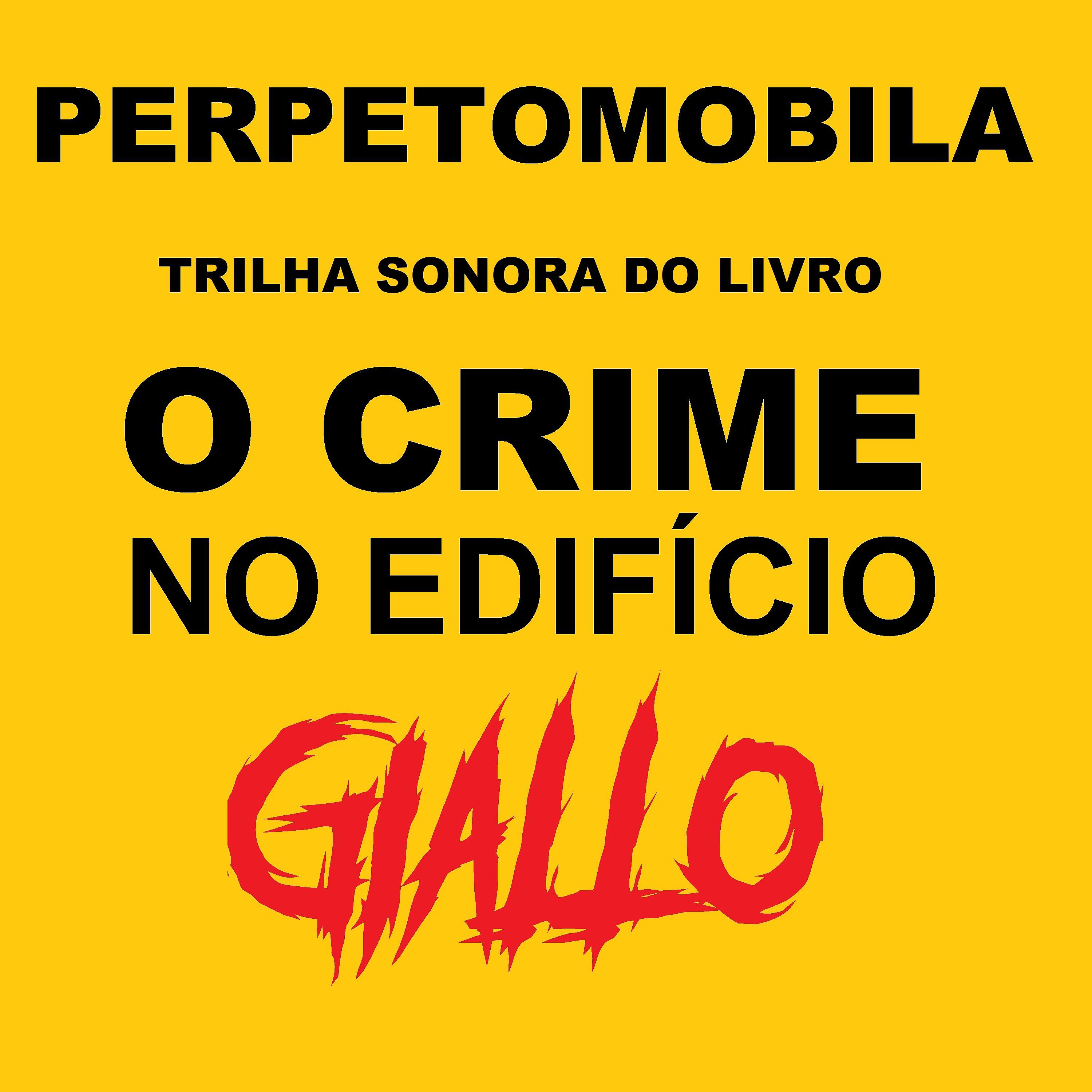 Постер альбома "O Crime No Edifício Giallo" Trilha Sonora Original