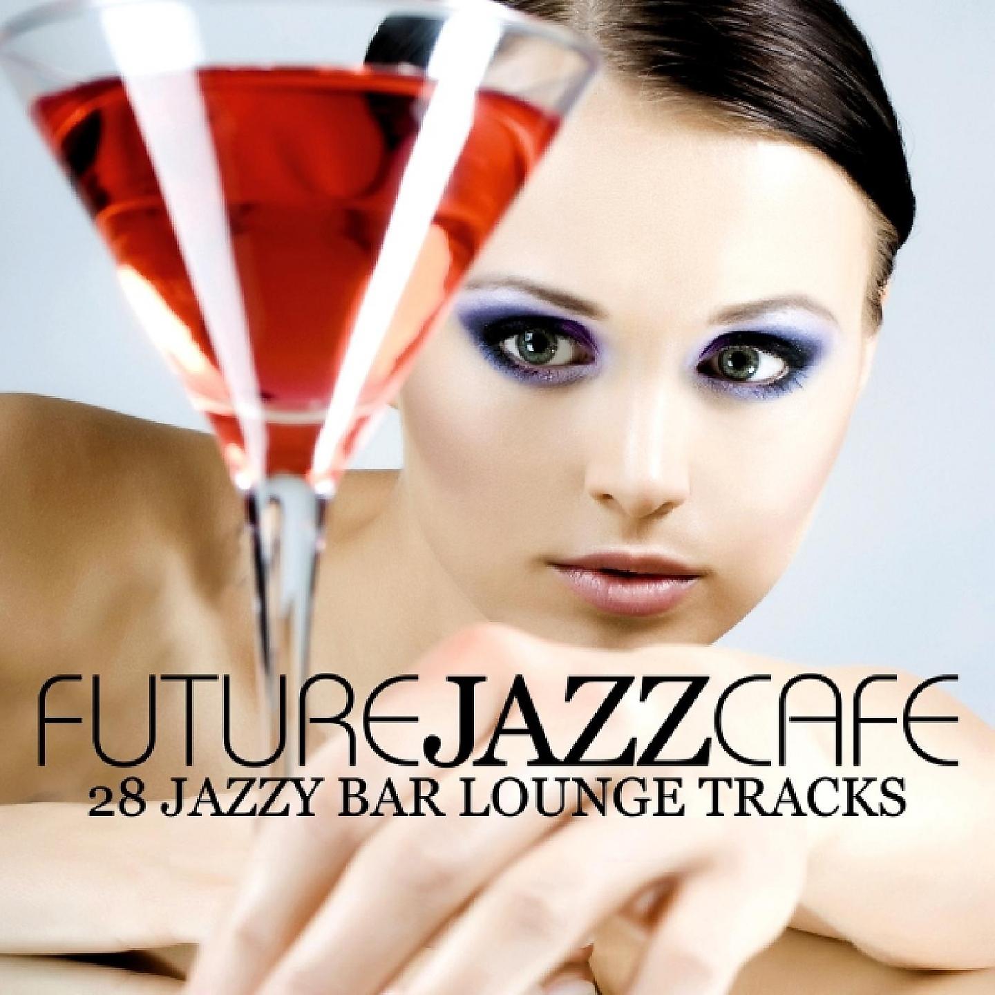 Постер альбома Future Jazz Cafe