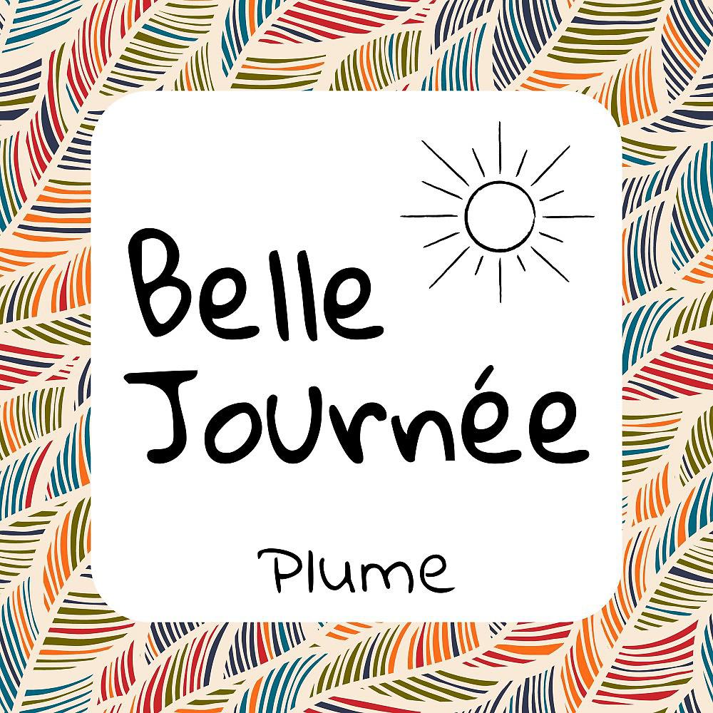 Постер альбома Belle journée (Radio Edit)