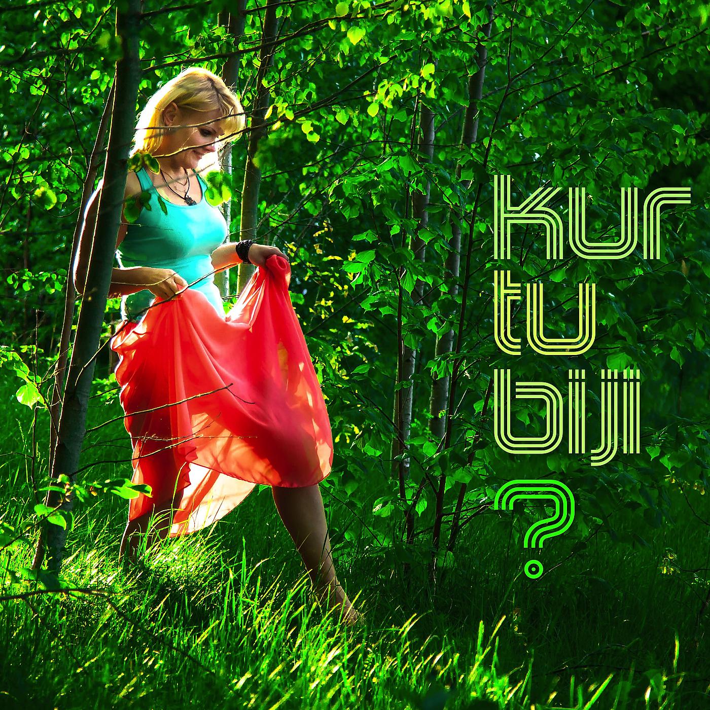 Постер альбома Kur Tu Biji?
