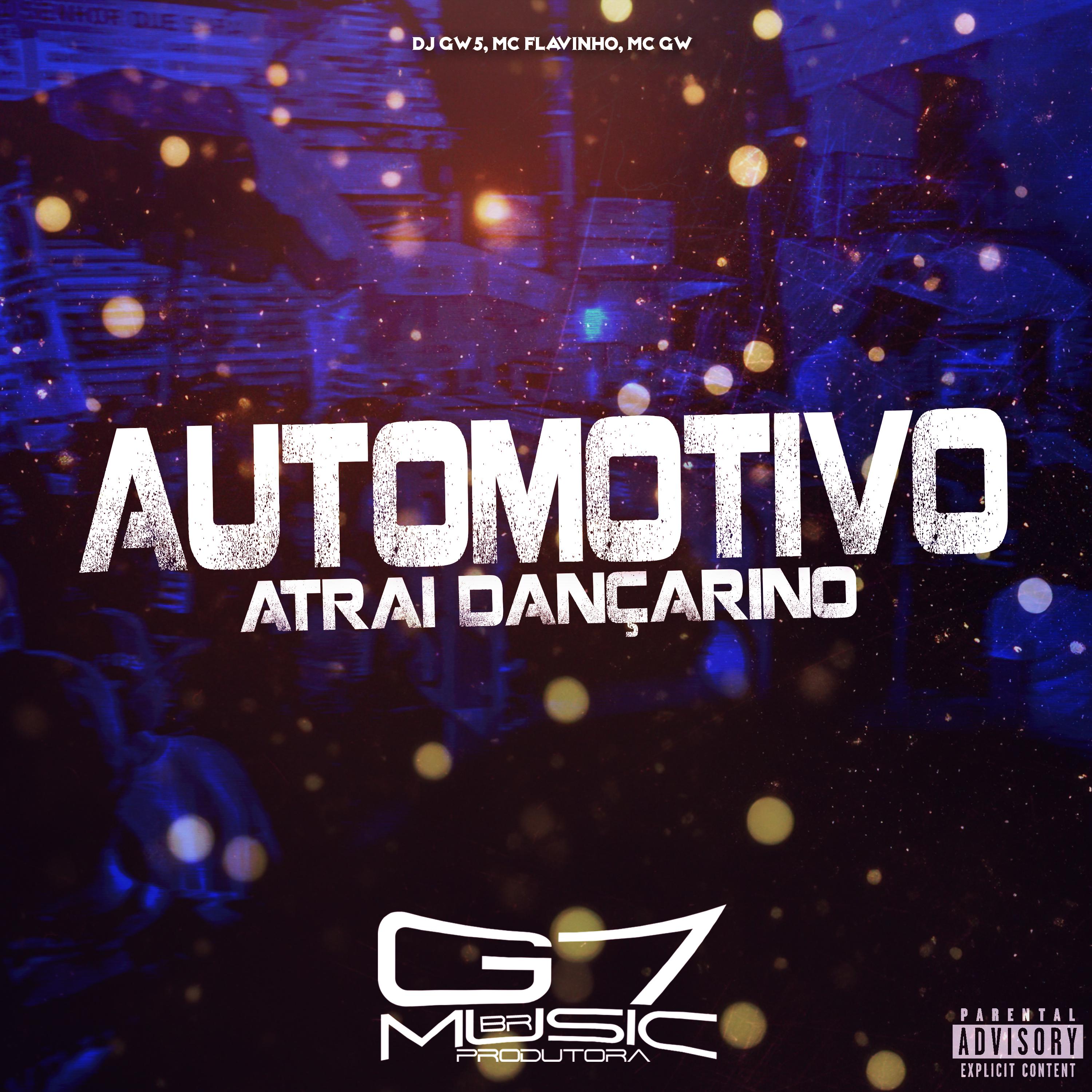 Постер альбома Automotivo Atrai Dançarino
