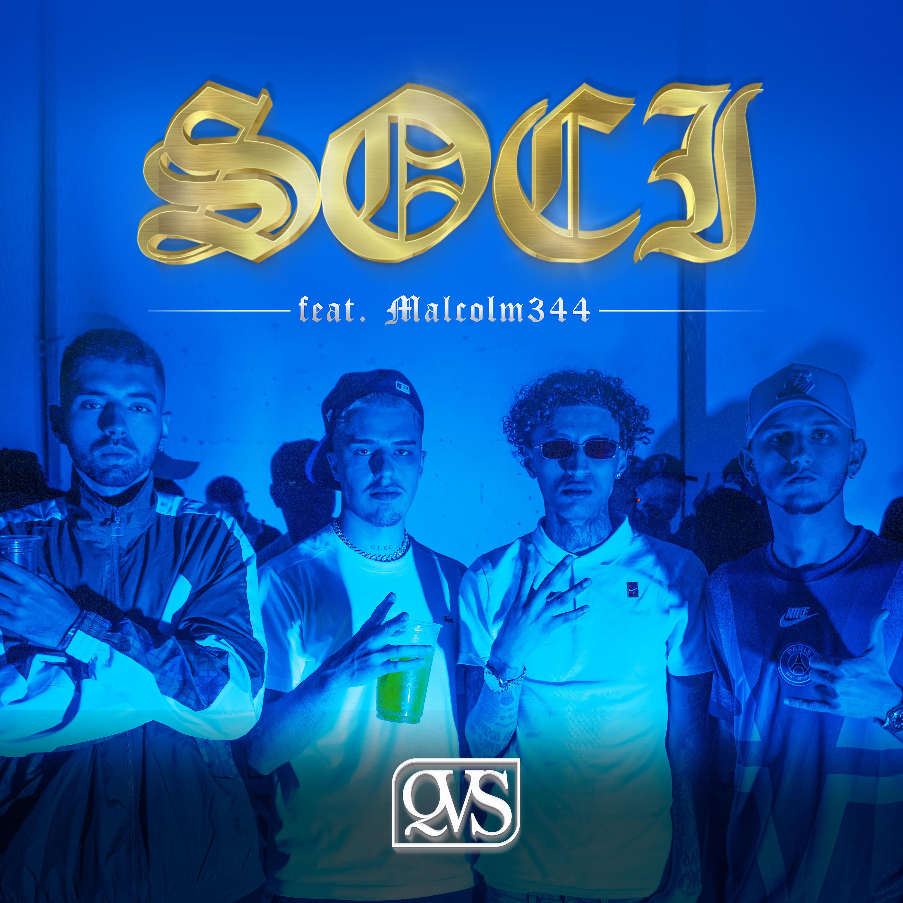 Постер альбома Soci (feat. Malcolm344)