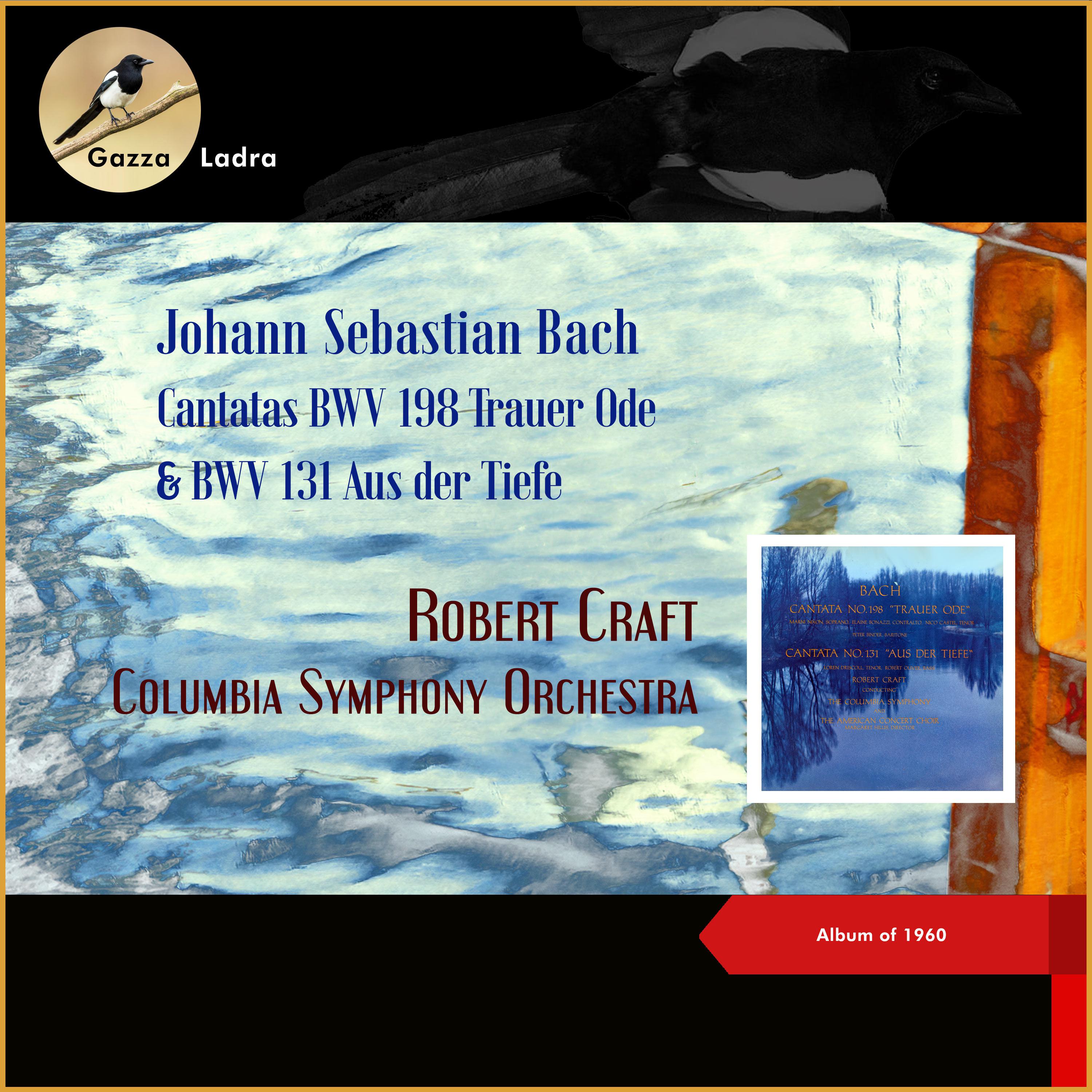 Постер альбома Johann Sebastian Bach: Cantatas BWV 198 Trauer Ode & BWV 131 Aus der Tiefe