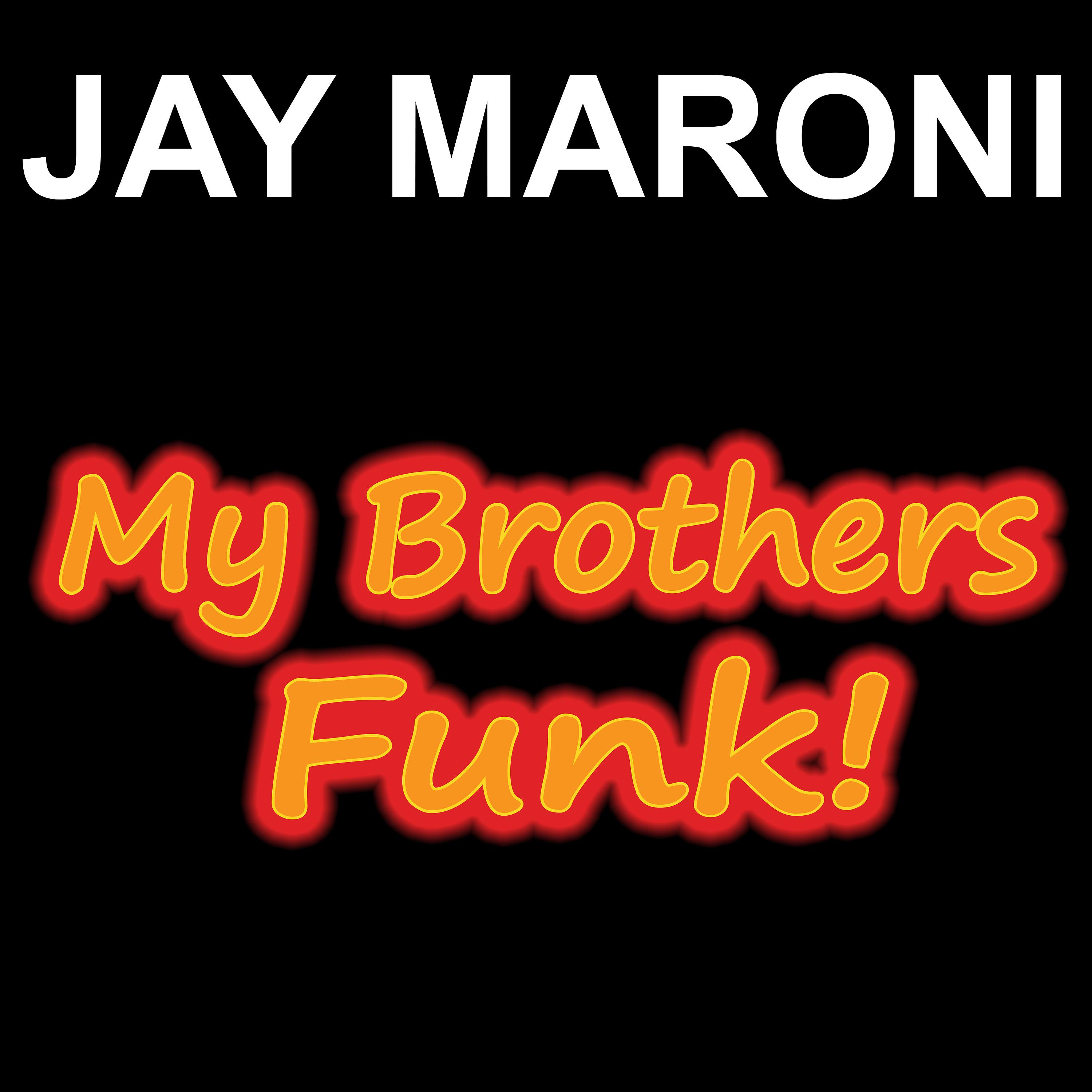 Постер альбома My Brothers Funk