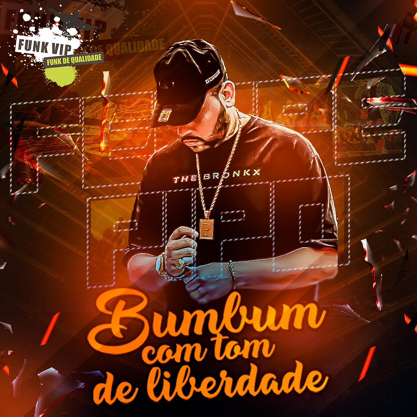 Постер альбома Bumbum Com Tom de Liberdade