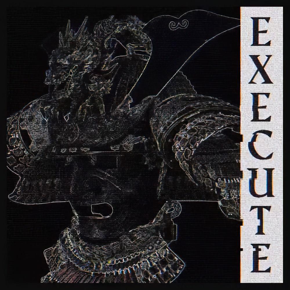 Постер альбома Execute