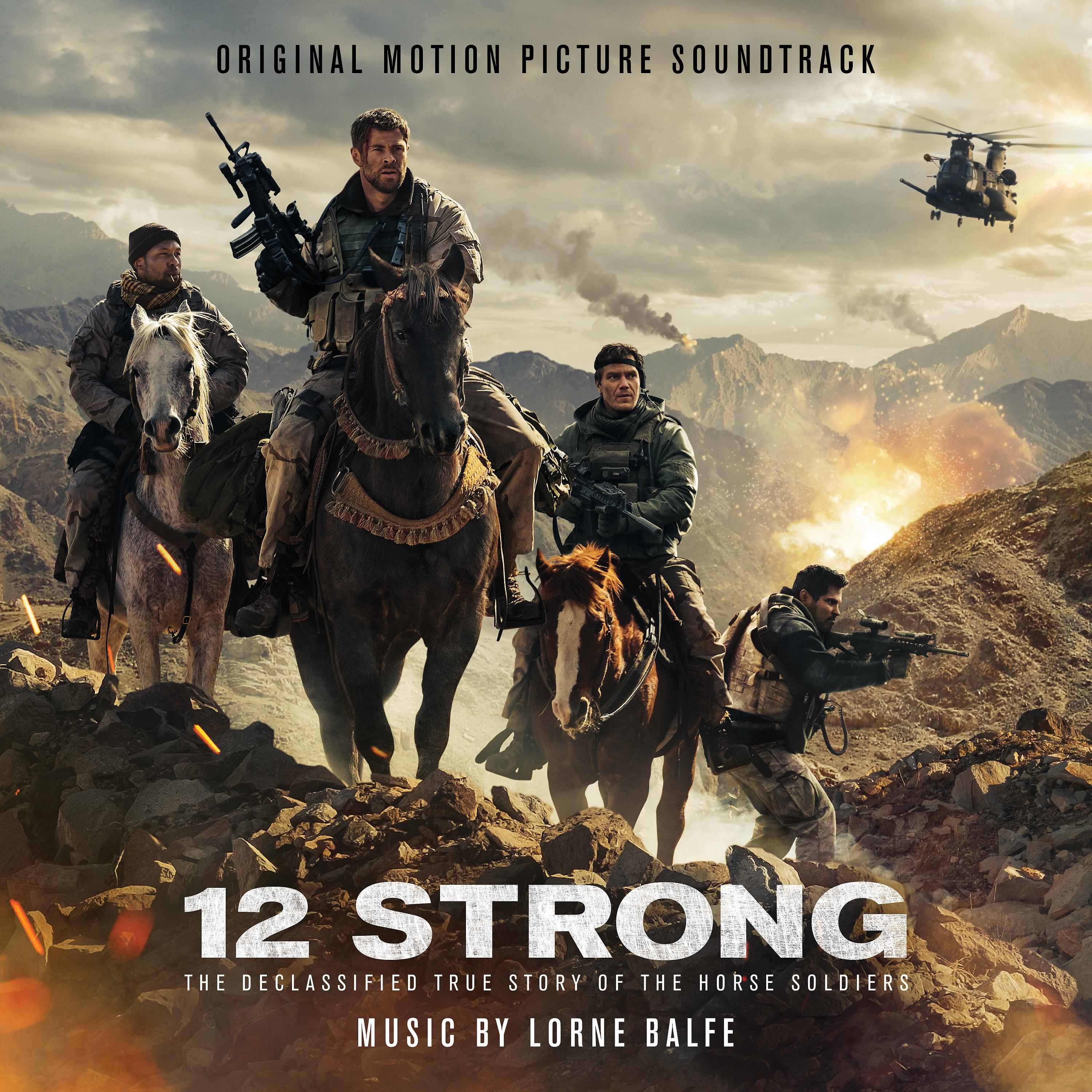 Постер альбома 12 Strong (Original Motion Picture Soundtrack)