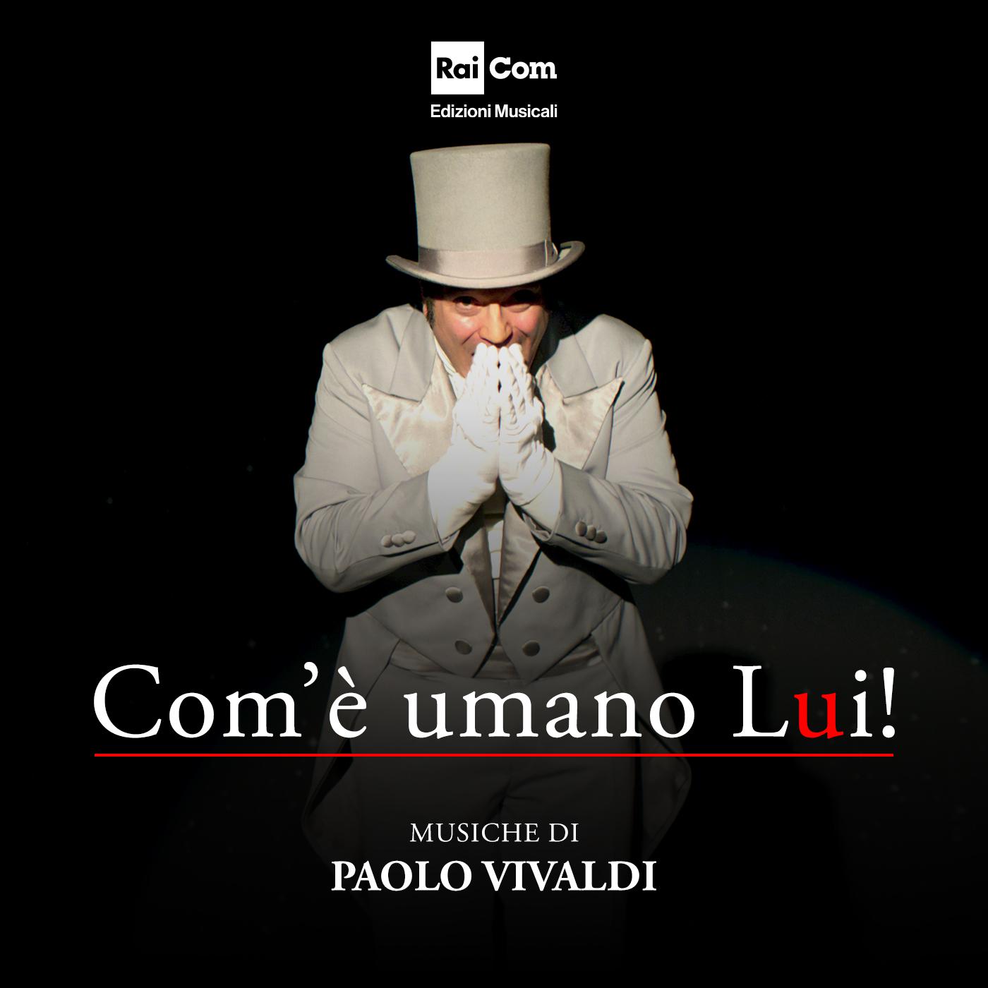 Постер альбома COM'È UMANO LUI!