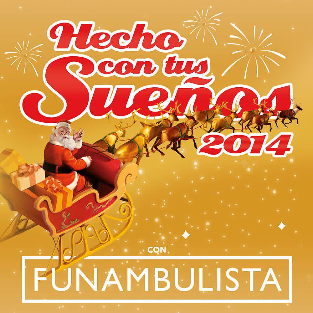 Постер альбома Hecho Con Tus Sueños 2014
