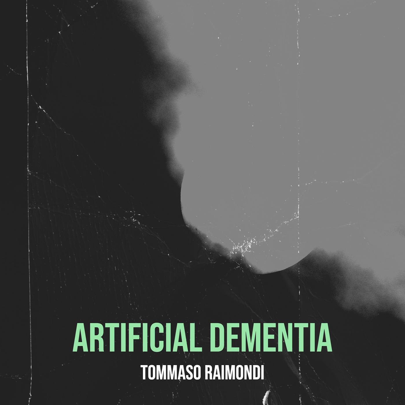Постер альбома Artificial Dementia