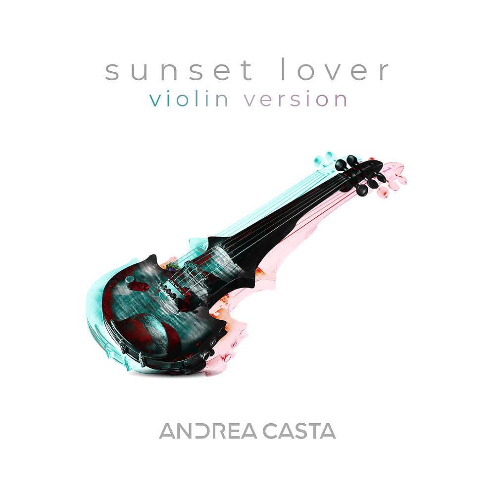 Постер альбома Sunset Lover (Violin Version)