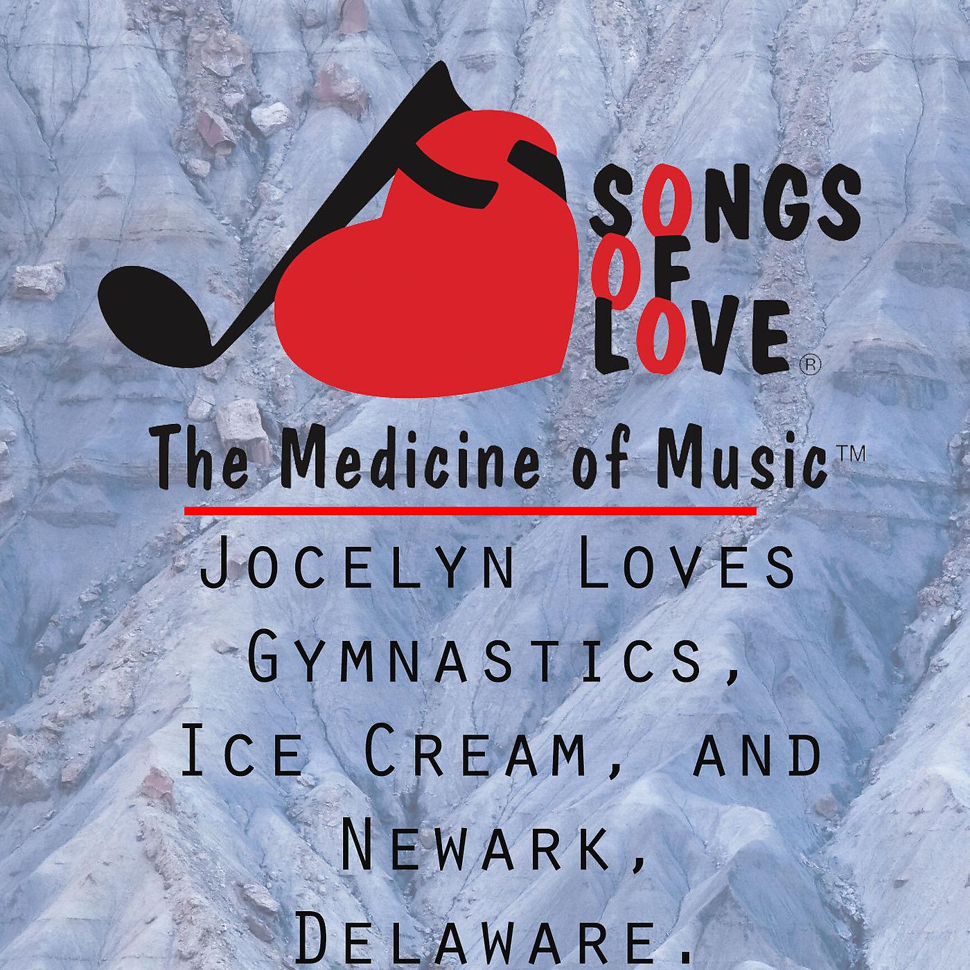 Постер альбома Jocelyn Loves Gymnastics, Ice Cream, and Newark, Delaware.