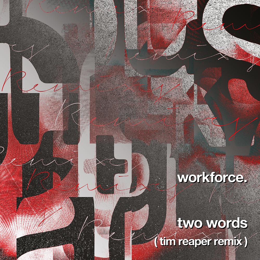 Постер альбома Two Words (Tim Reaper Remix)