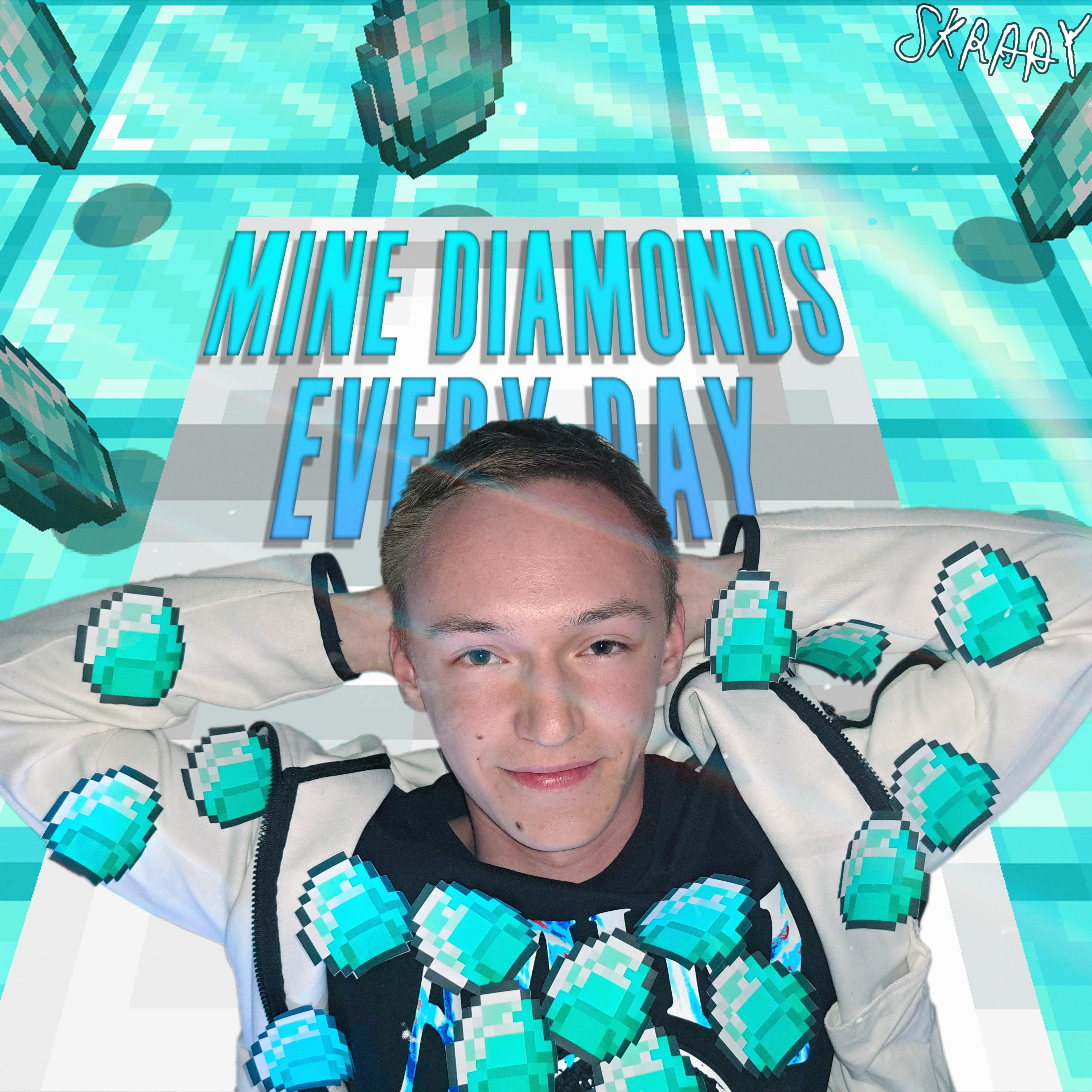 Постер альбома Mine Diamonds Everyday