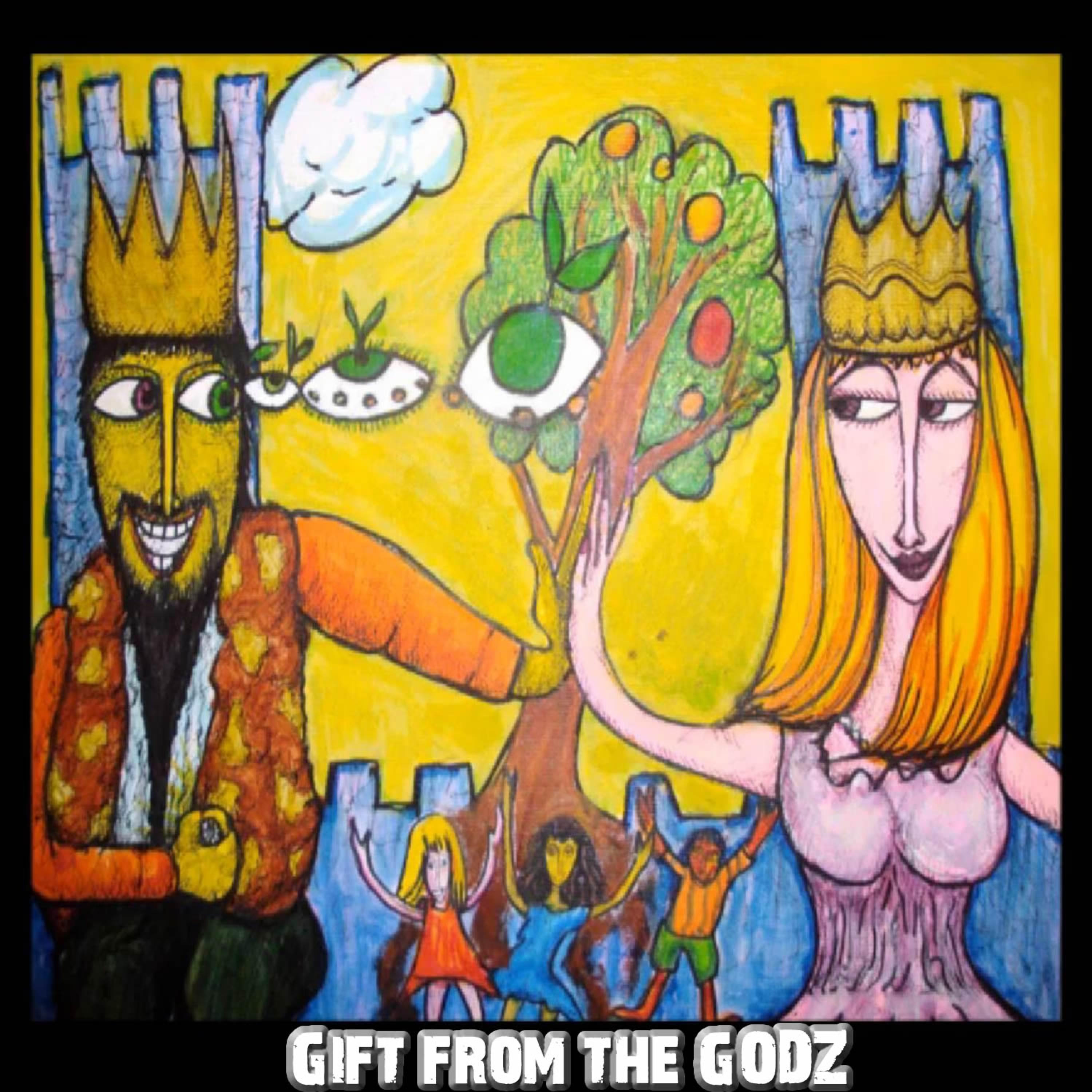 Постер альбома Gift from the Godz