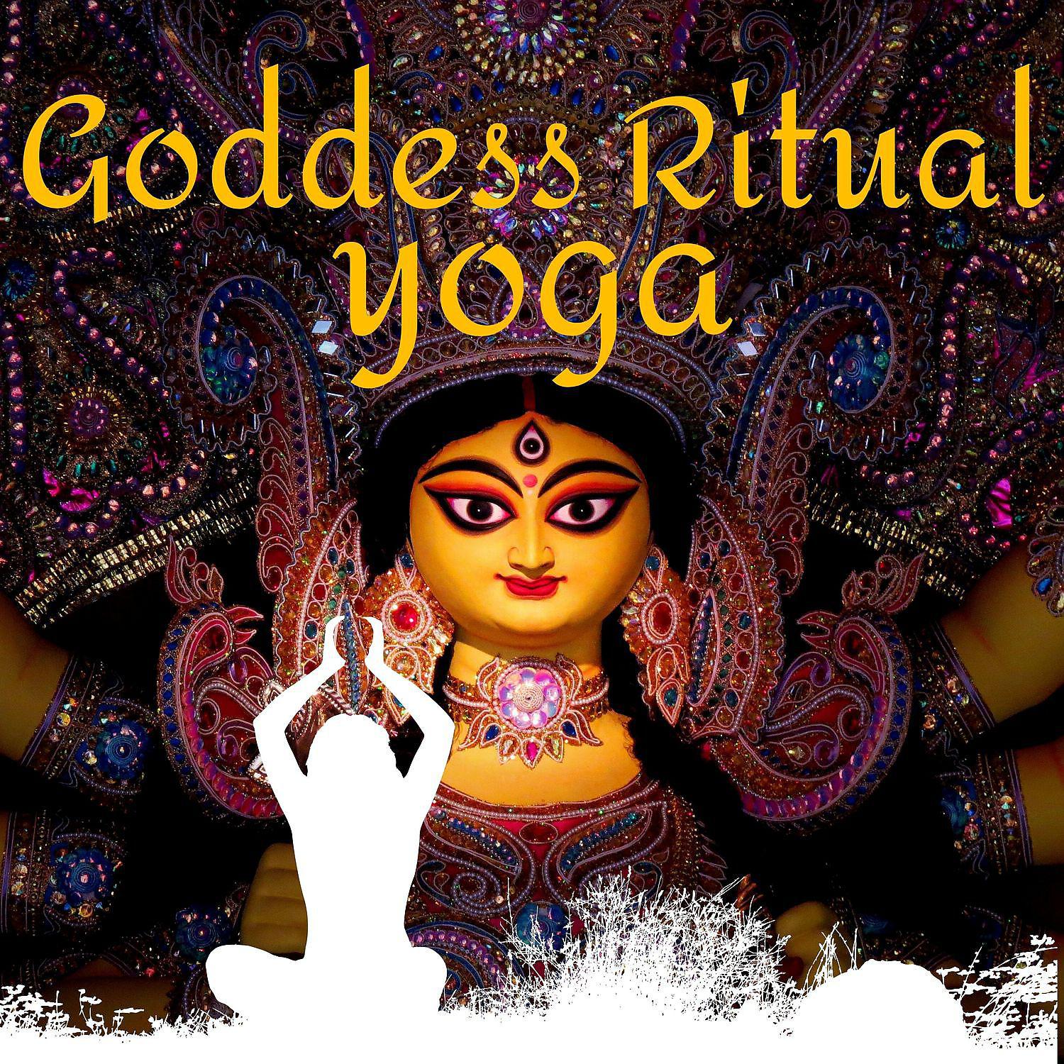 Постер альбома Goddess Ritual Yoga