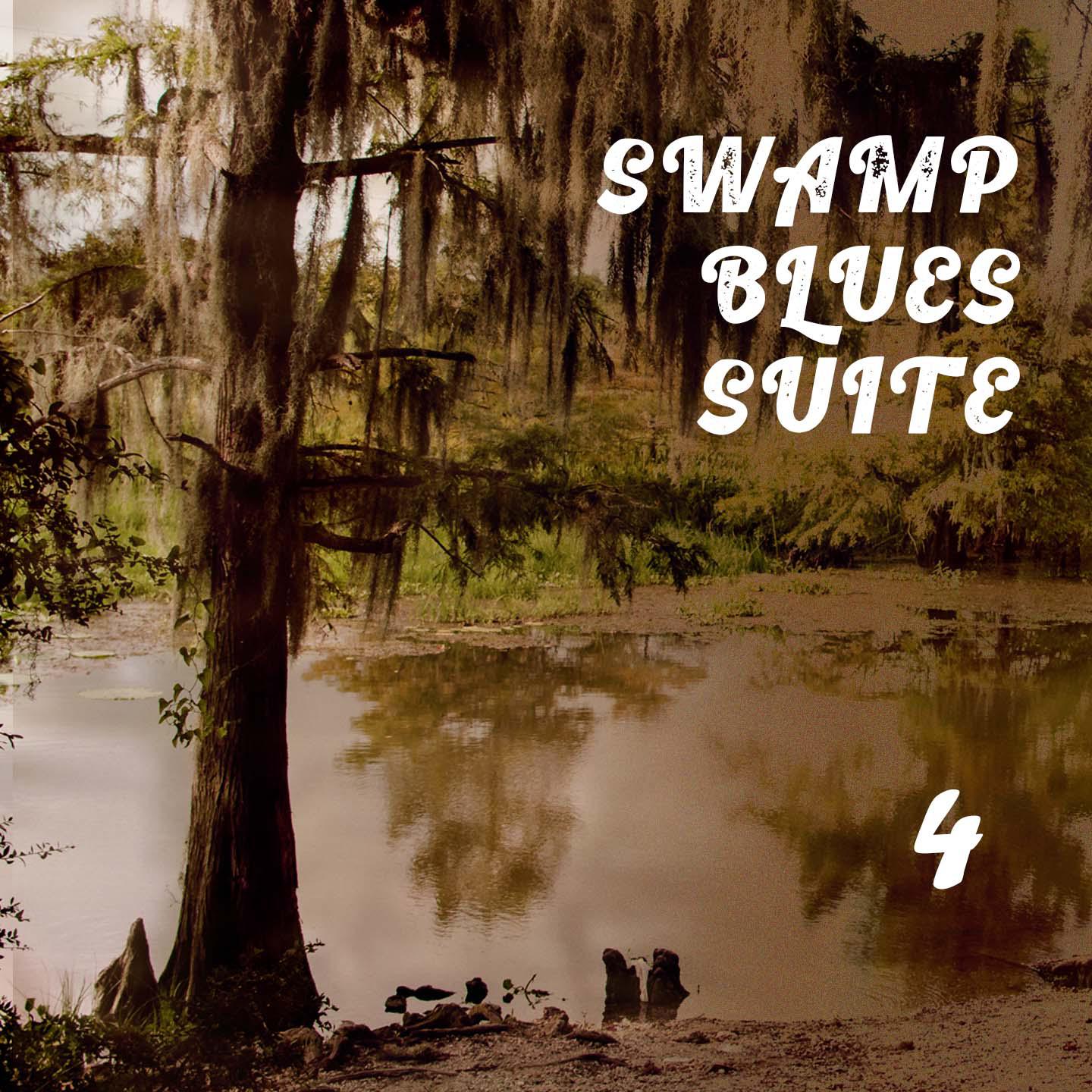 Постер альбома Swamp Blues Suite 4