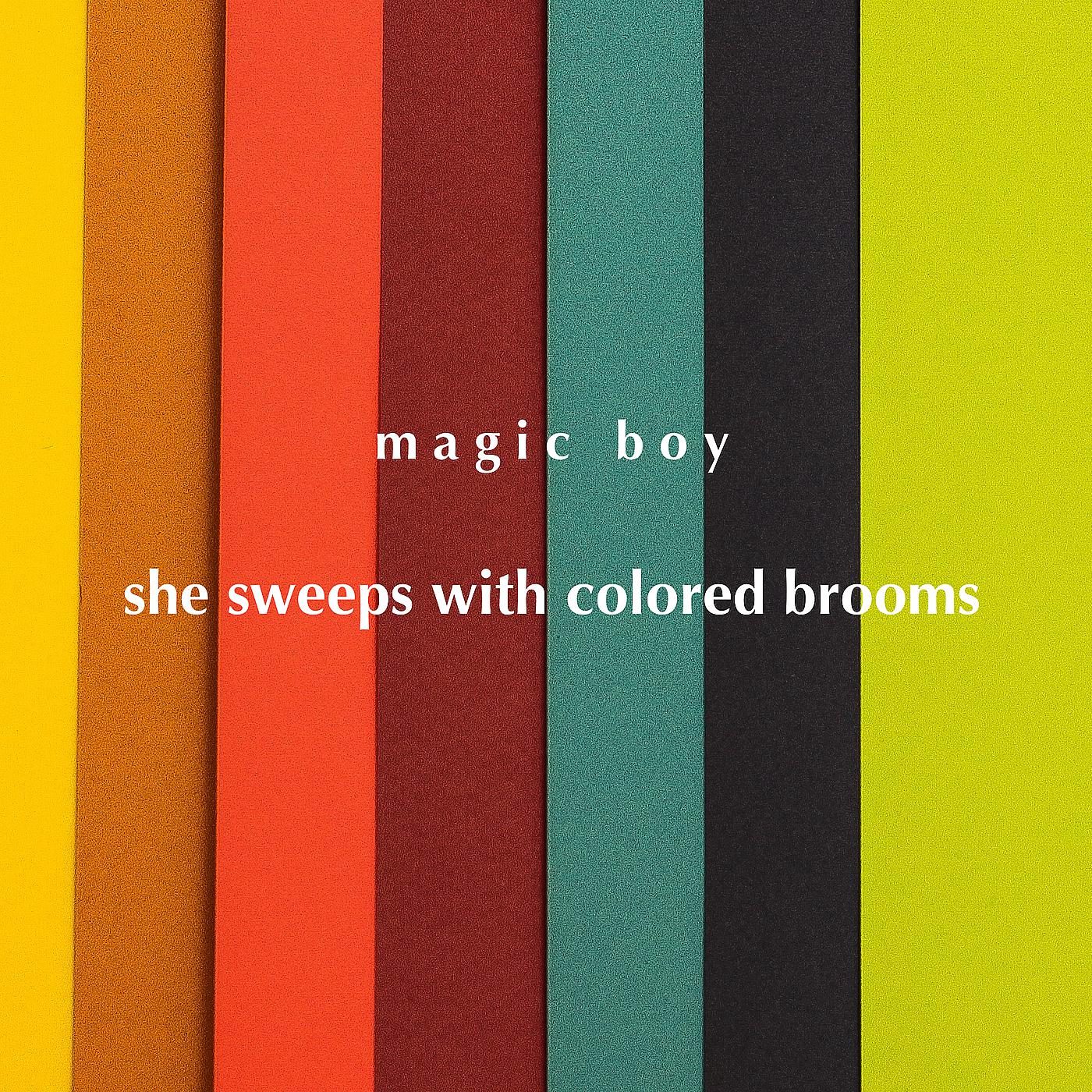 Постер альбома She Sweeps With Colored Brooms