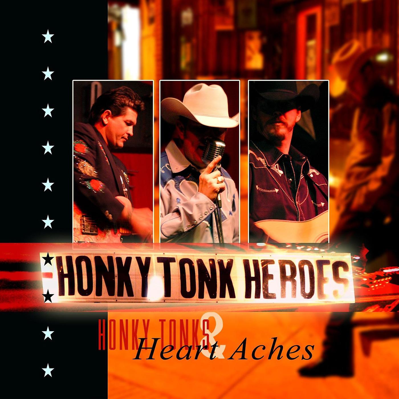 Постер альбома Honky Tonks and Heartaches