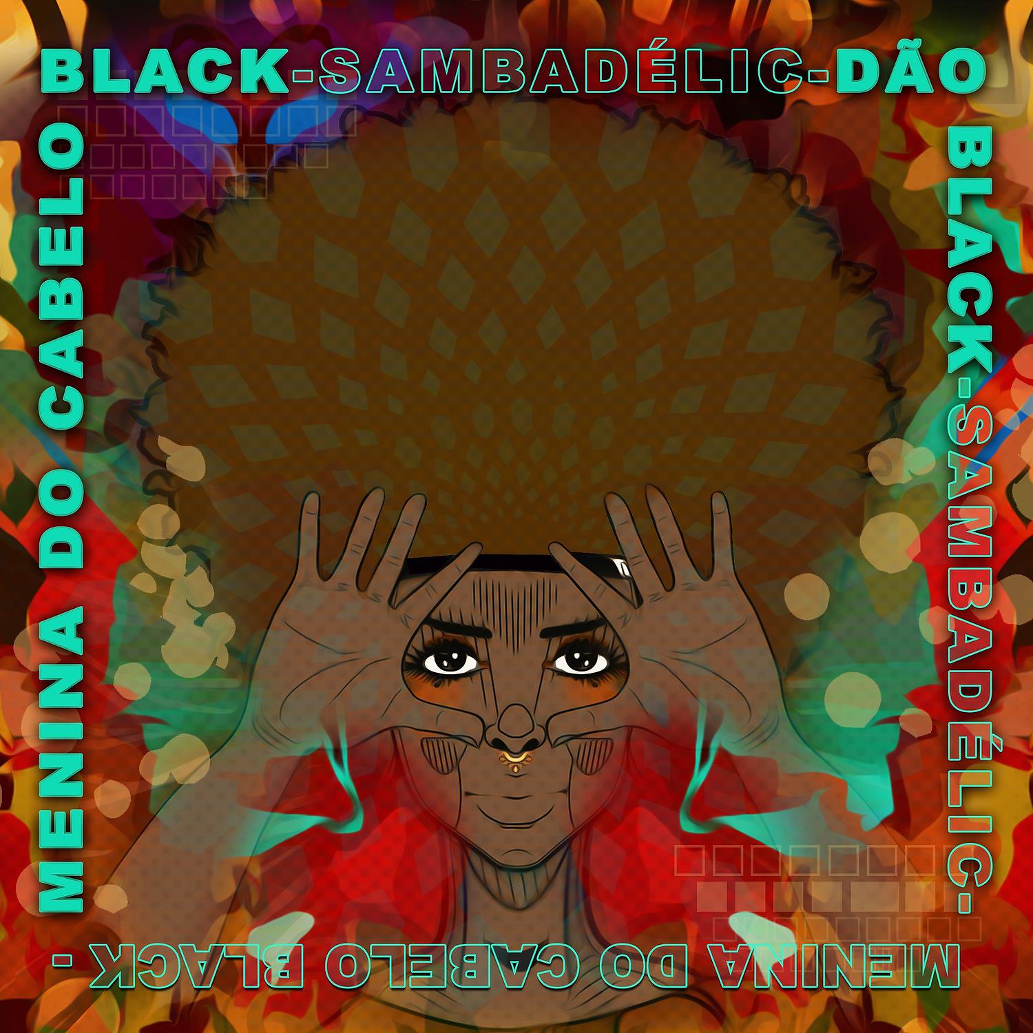 Постер альбома Menina do Cabelo Black