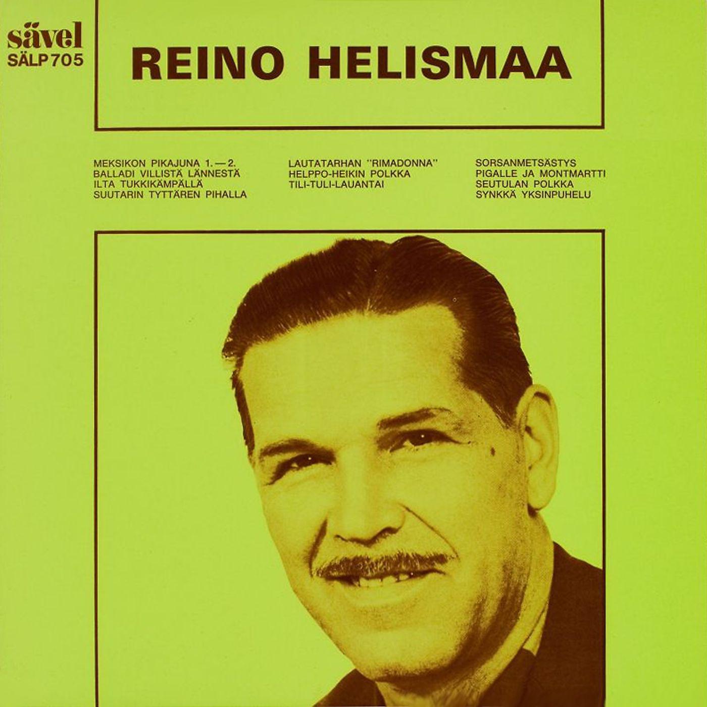 Постер альбома Reino Helismaa