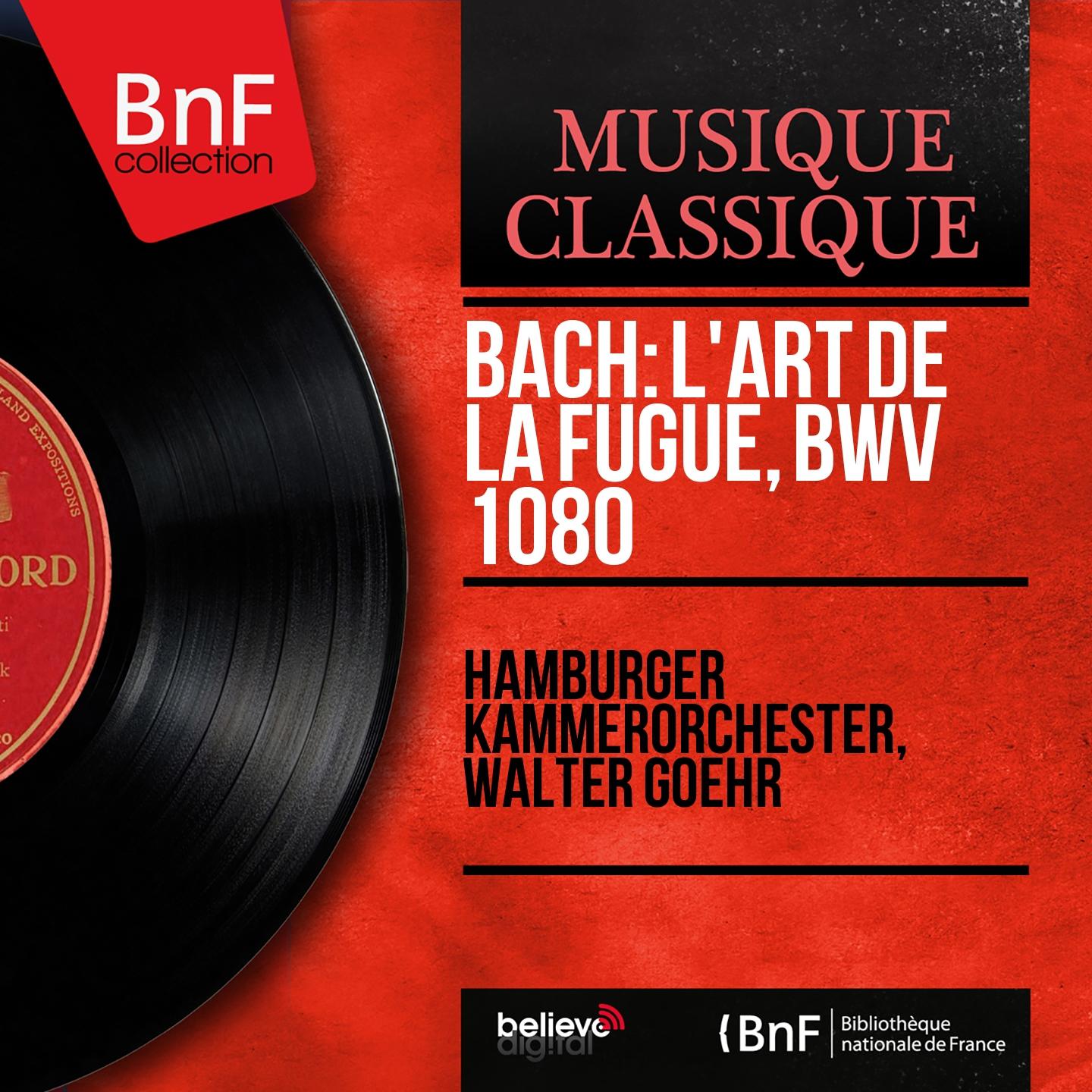 Постер альбома Bach: L'art de la fugue, BWV 1080 (Mono Version)