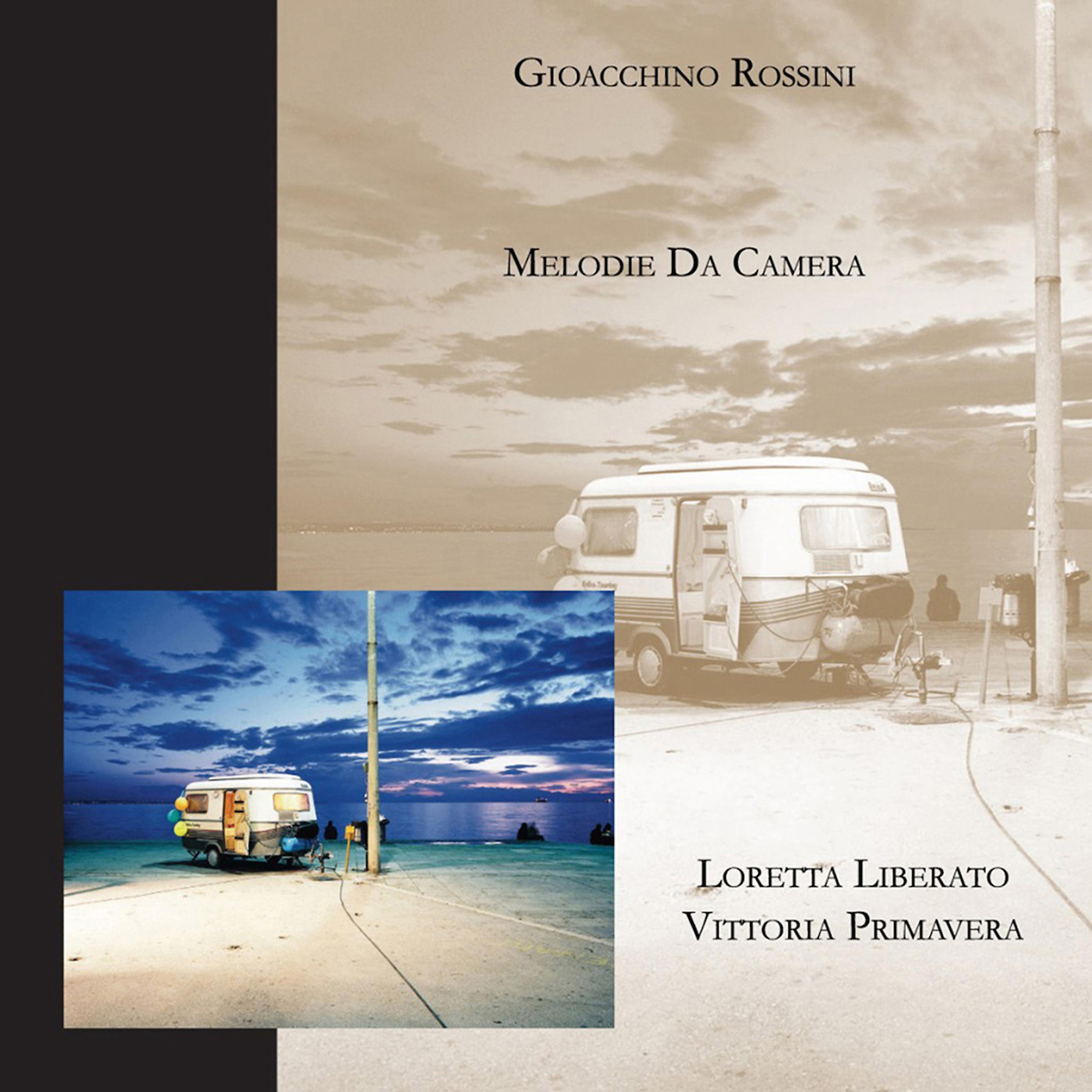 Постер альбома Gioacchino Rossini Melodie da camera