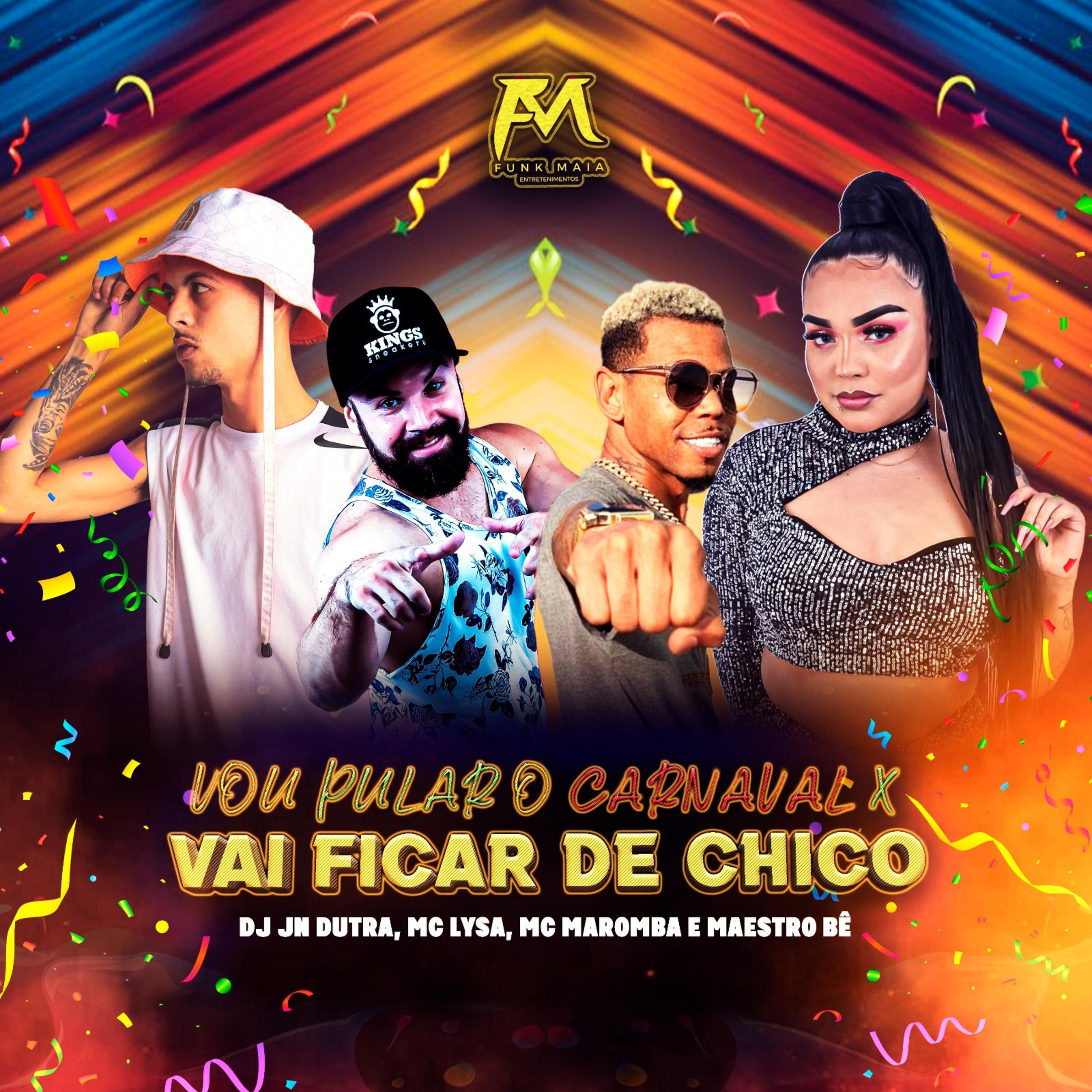 Постер альбома Vou Pular o Carnaval X Vai Ficar de Chico