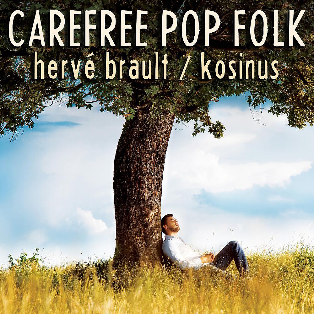 Постер альбома Carefree Pop Folk