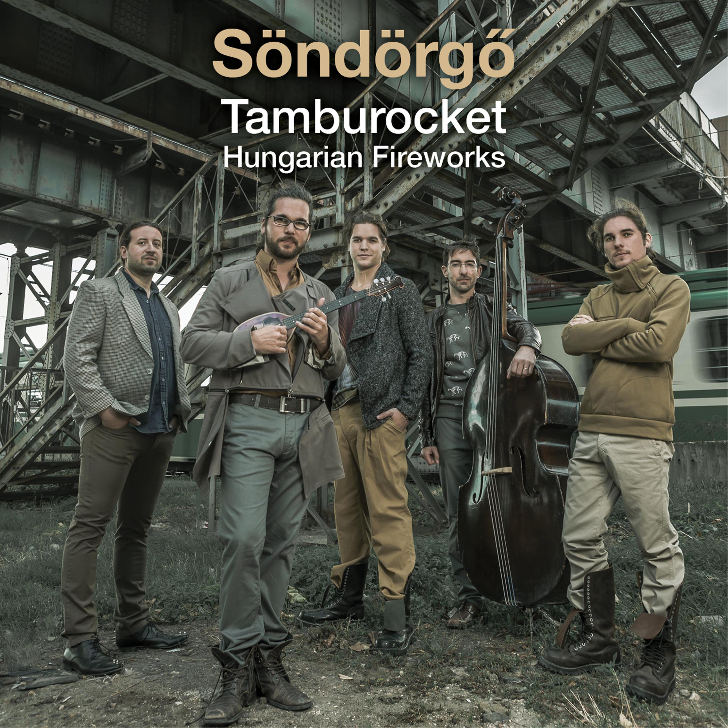 Постер альбома Tamburocket Hungarian Fireworks
