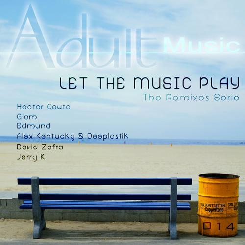 Постер альбома Let the Music Play (The Remixes Serie)