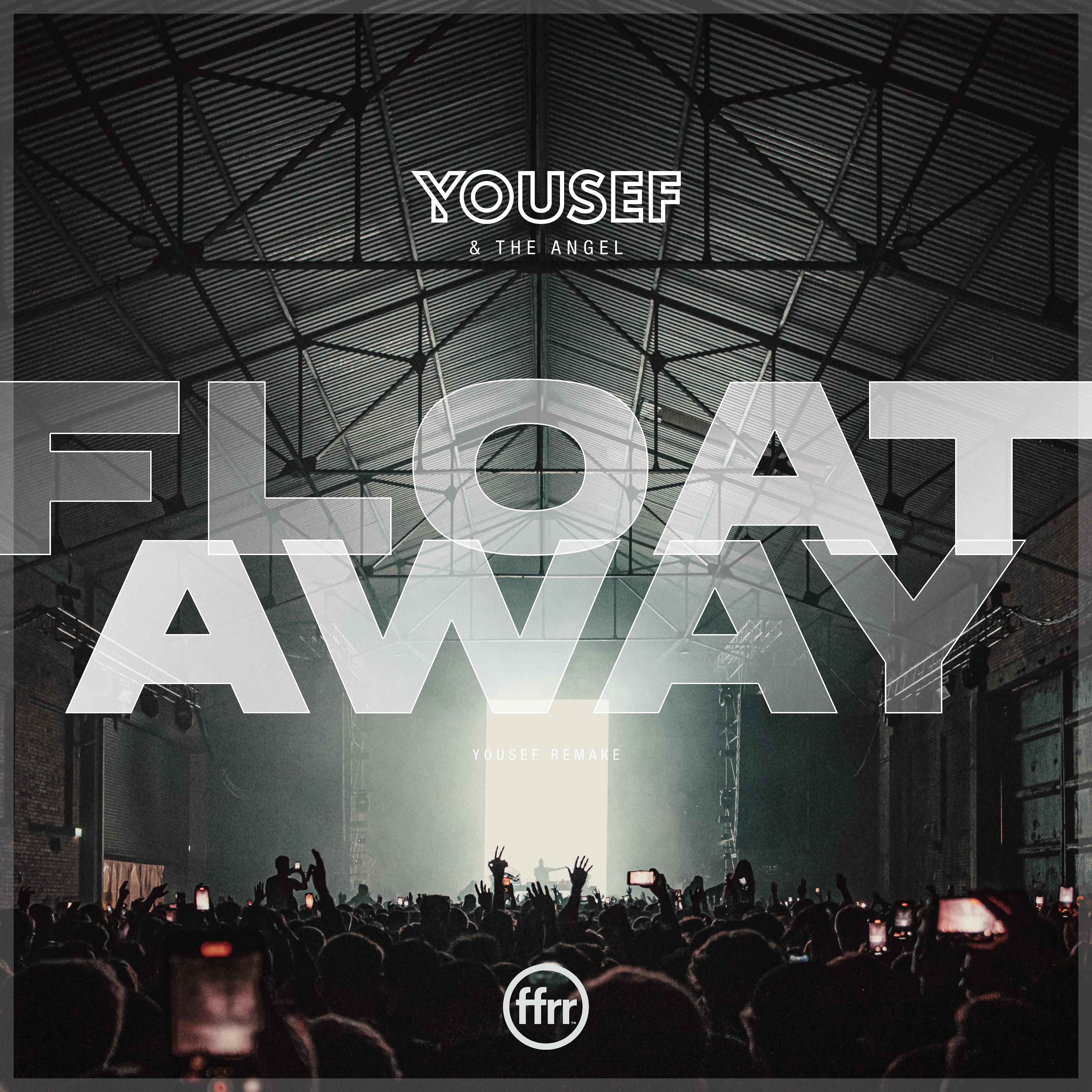 Постер альбома Float Away (Yousef Remake)