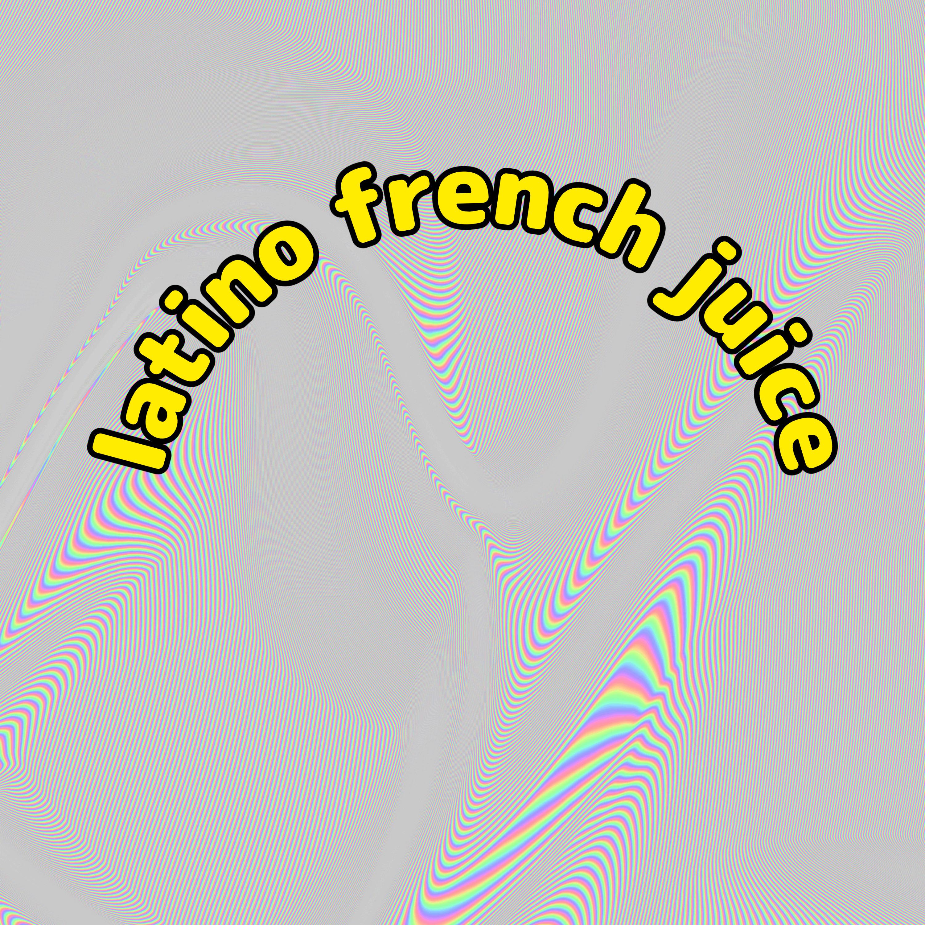 Постер альбома latino french juice