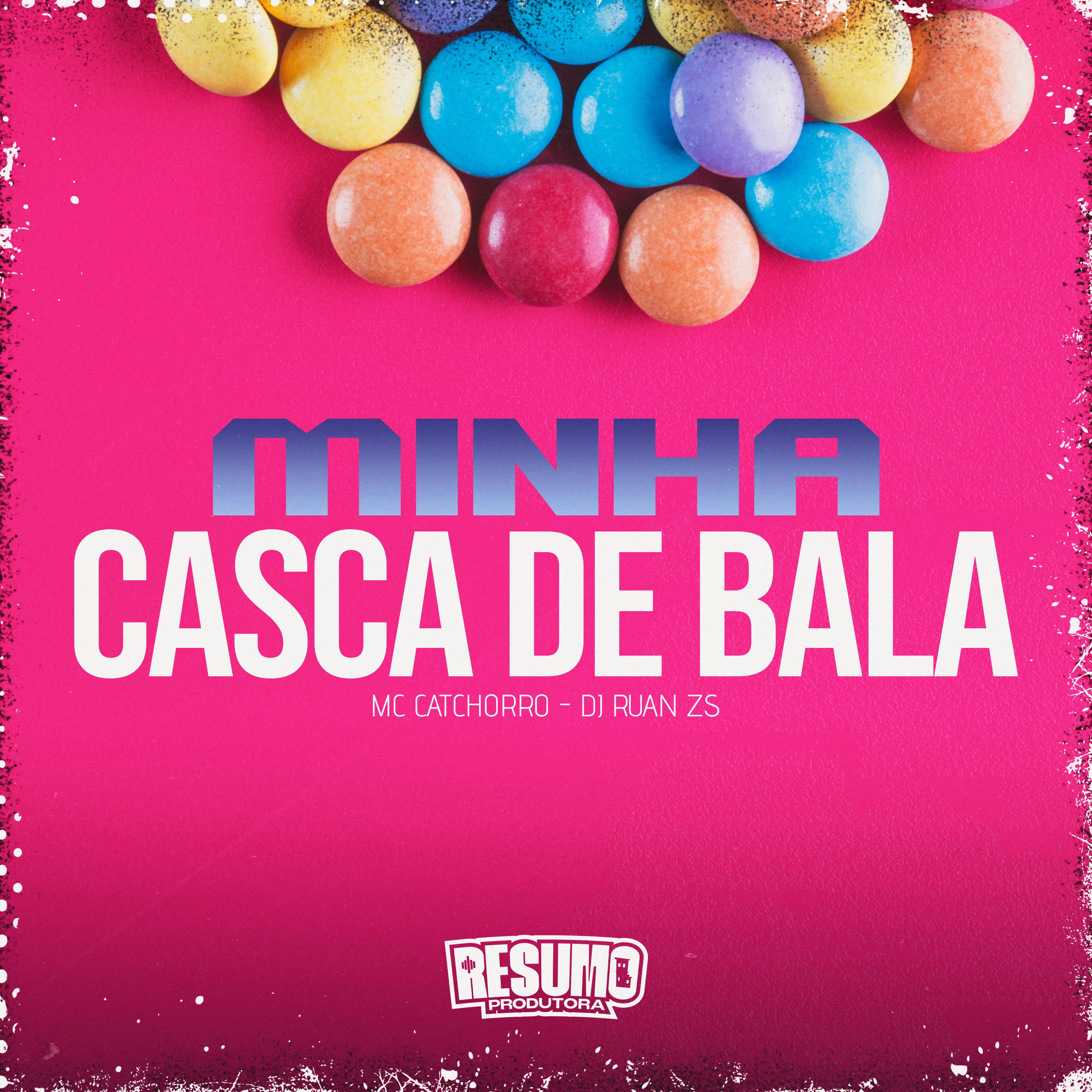 Постер альбома Minha Casca de Bala