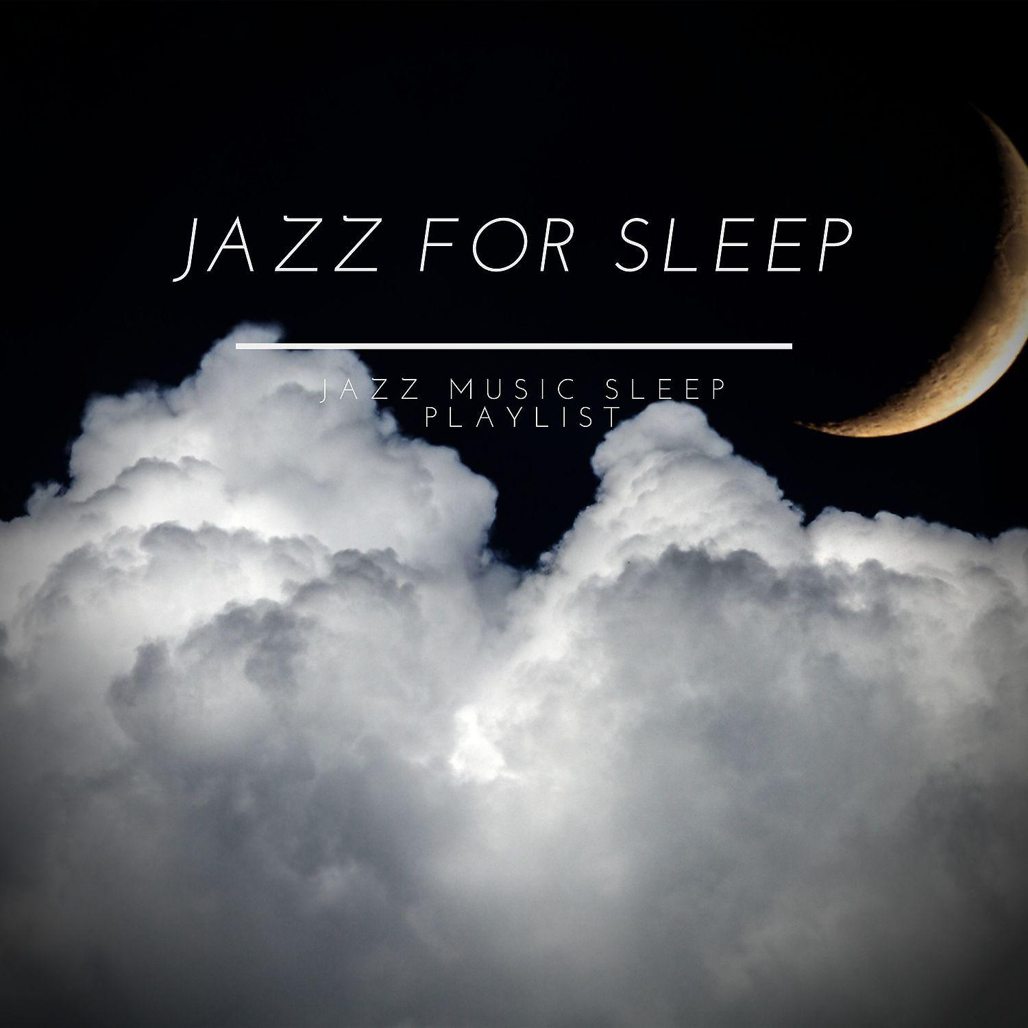 Постер альбома Jazz for Sleep, Relaxing Ambiance