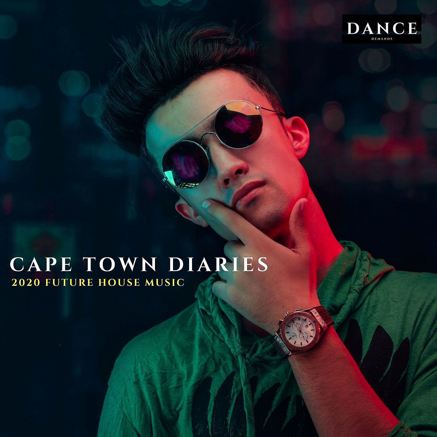Постер альбома Cape Town Diaries - 2020 Future House Music