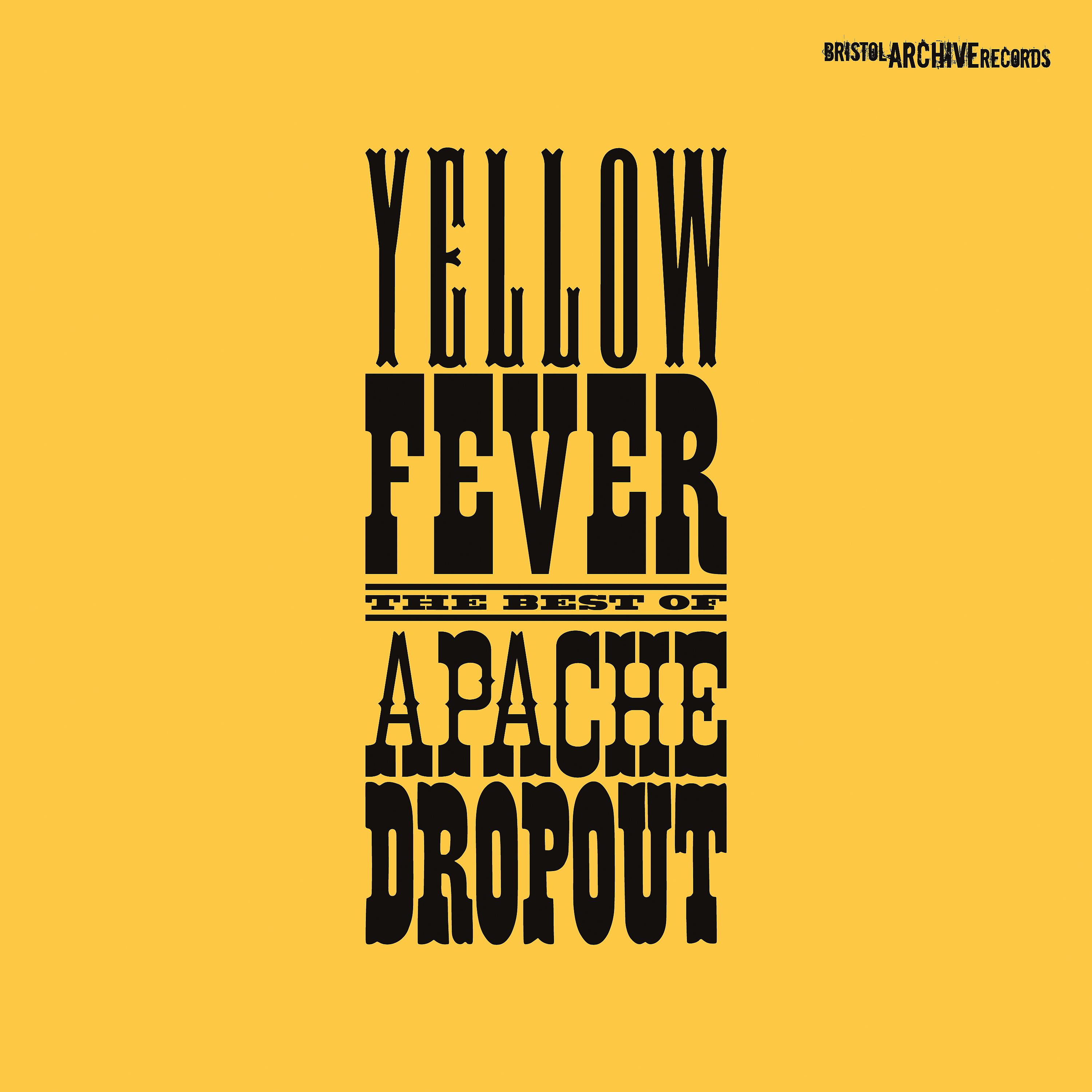 Постер альбома Yellow Fever - The Best of