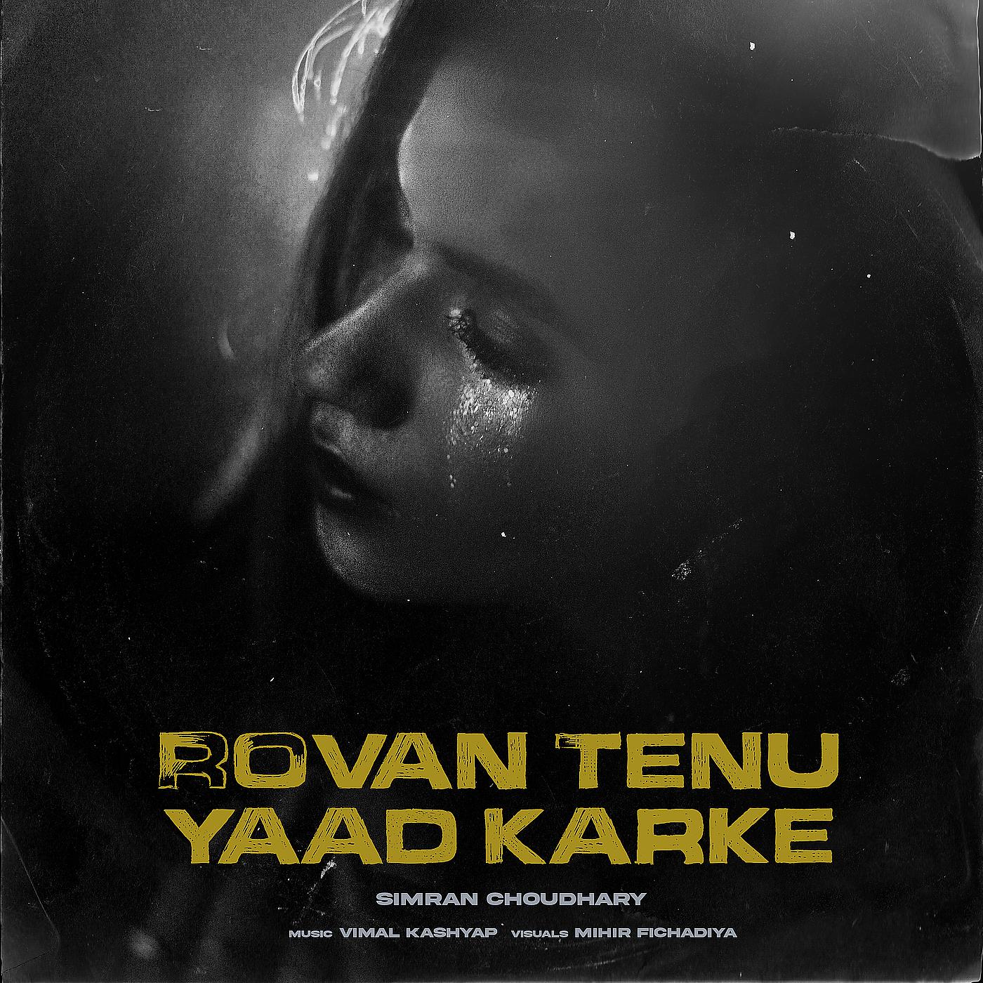 Постер альбома Rovan Tenu Yaad Karke